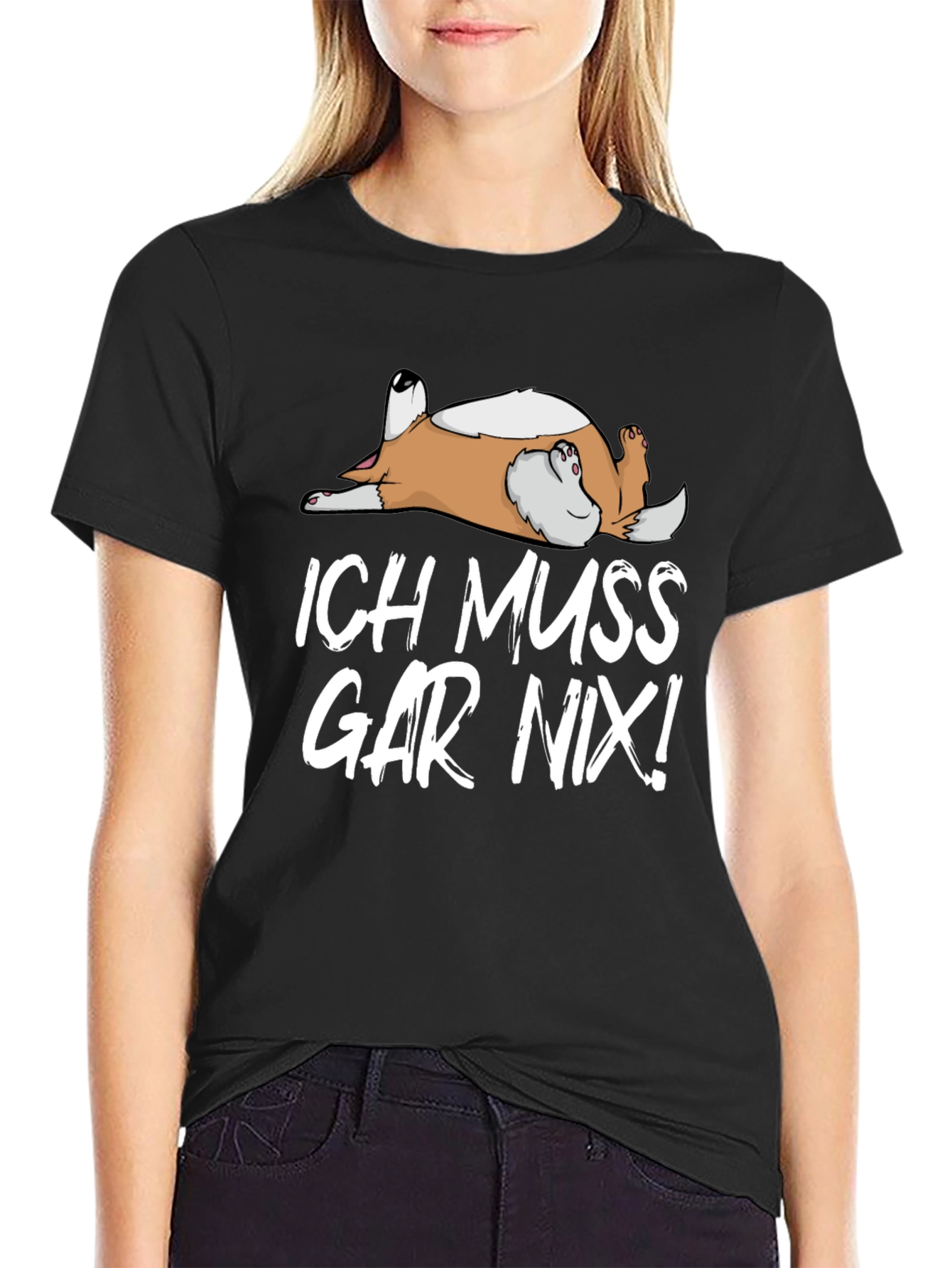 Ich Muss Gar Nix! Dog T-Shirt - Relaxed Fit