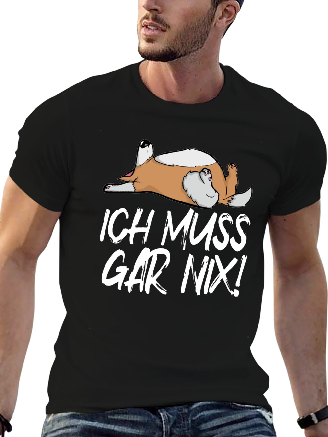 Ich Muss Gar Nix! Dog T-Shirt - Relaxed Fit