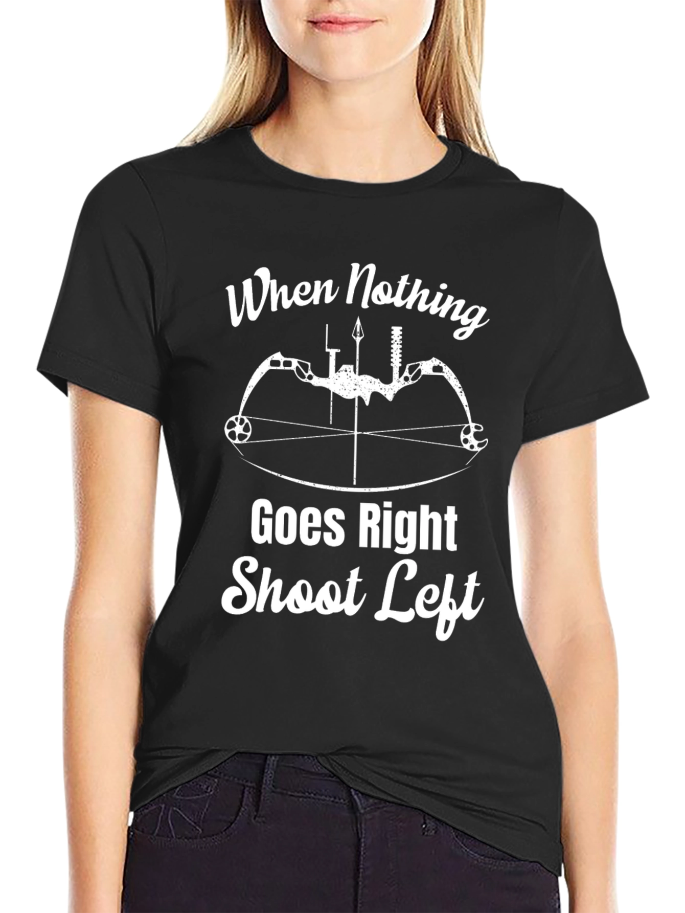 Funny Archery T-Shirt - When Nothing Goes Right