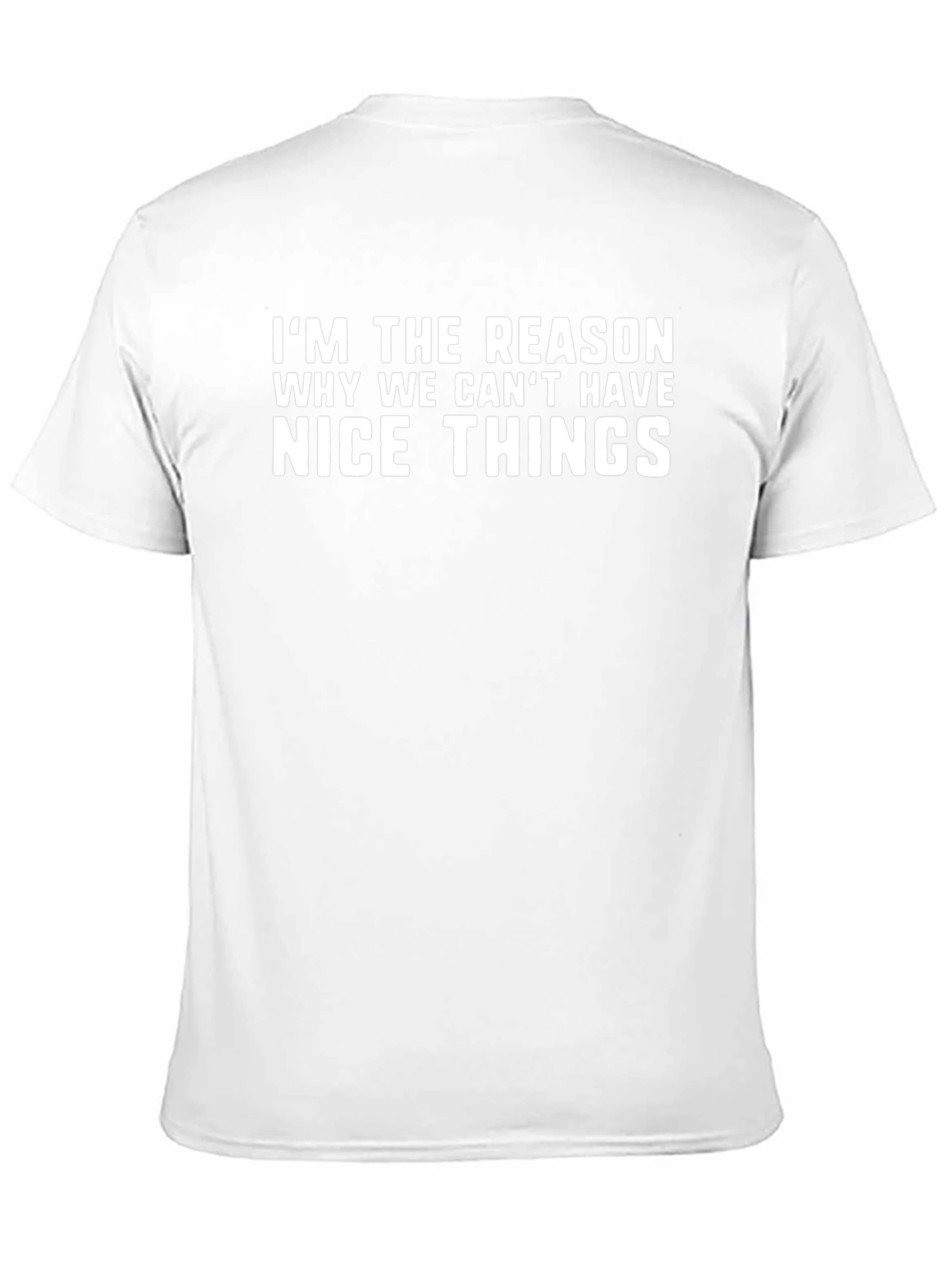 Funny Im The Reason Graphic T-Shirt