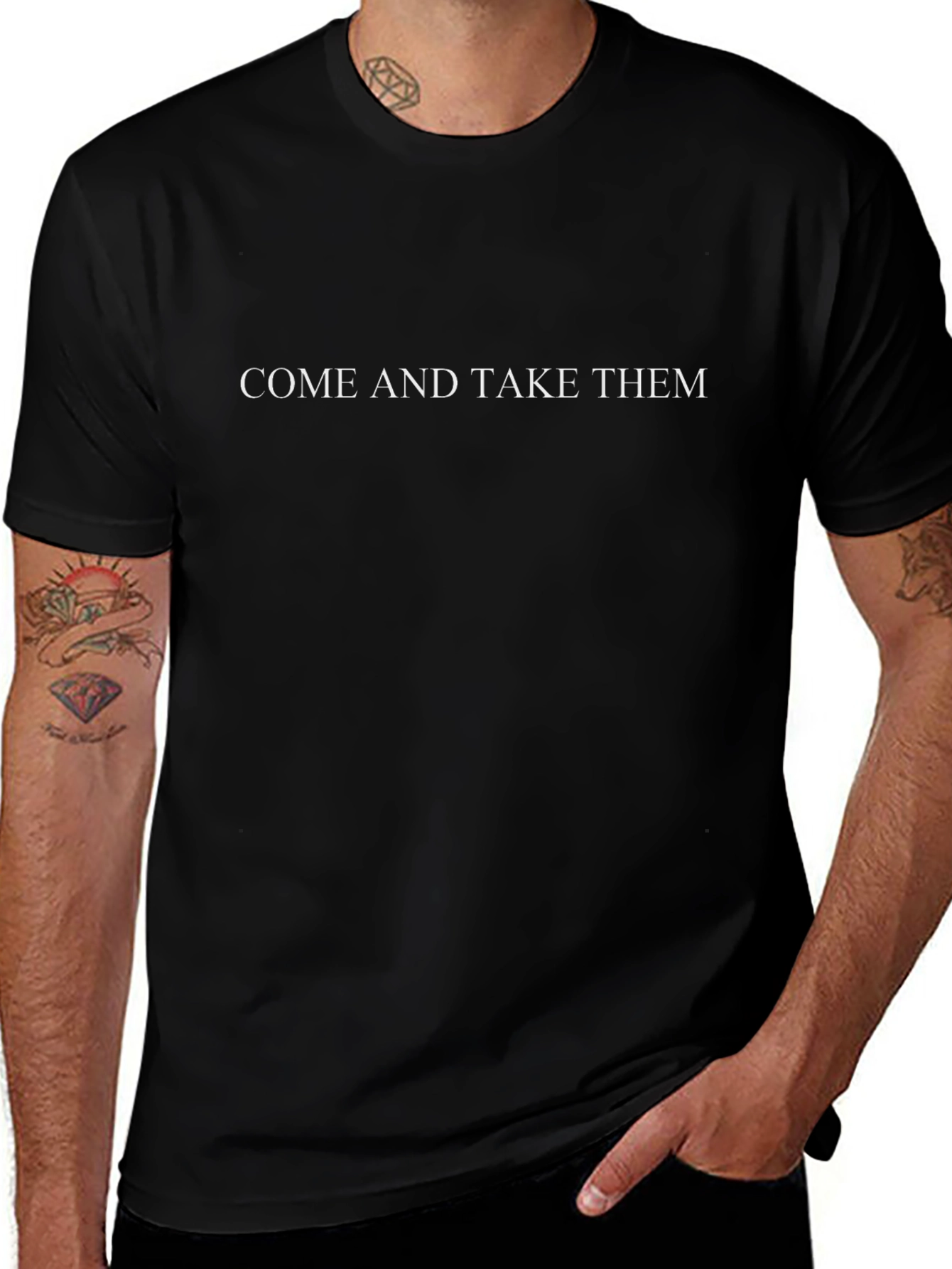 Come and Take Them T-Shirt - Bold Statement Tee
