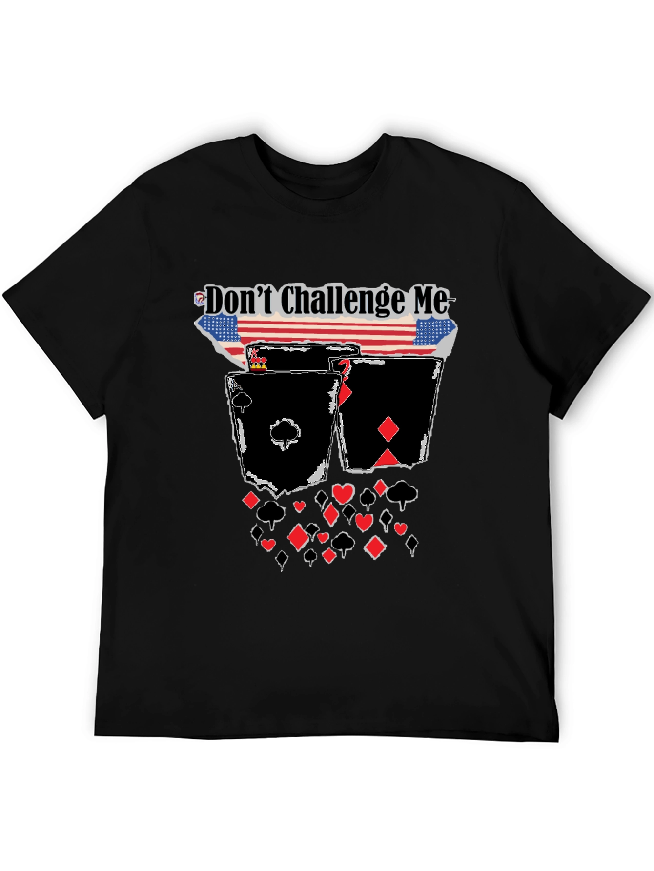 Dont Challenge Me Poker T-Shirt