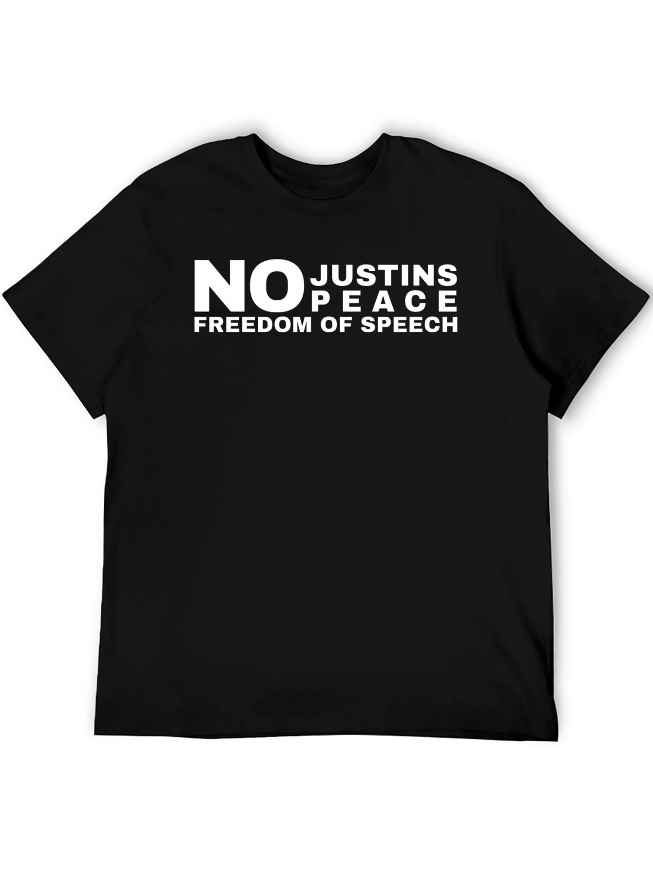 No Justins Peace Freedom Speech T-Shirt