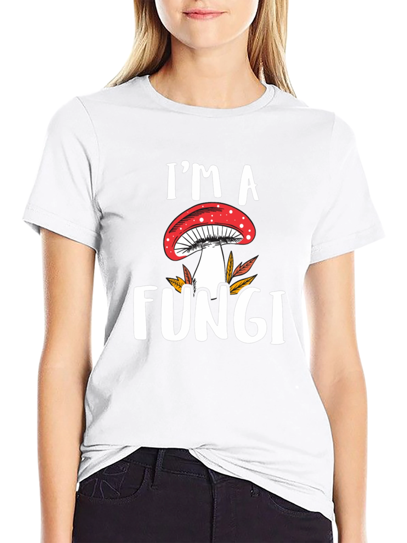 Im a Fungi T-Shirt - Mushroom Graphic Tee