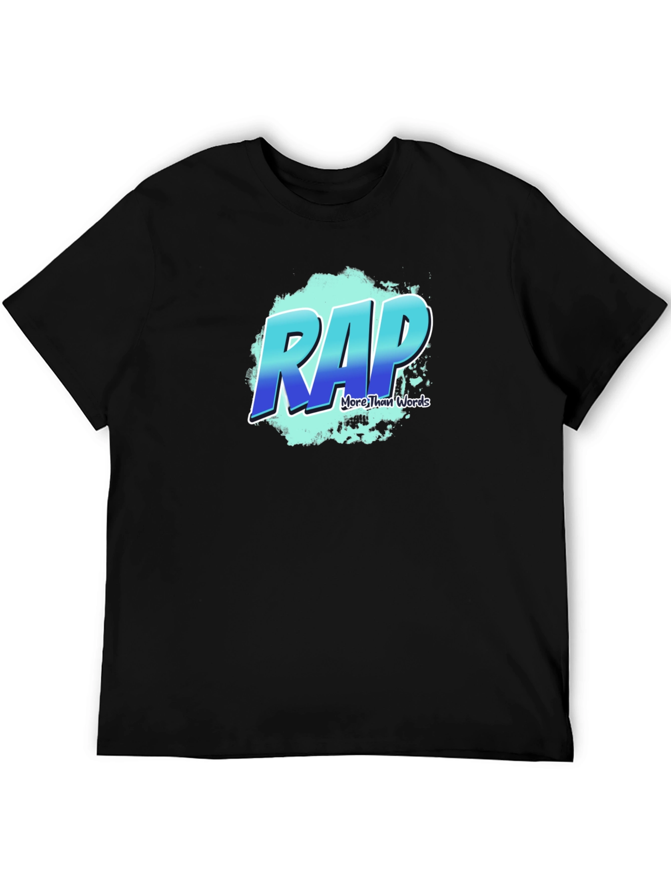 RAP More Than Words Black Graphic T-Shirt