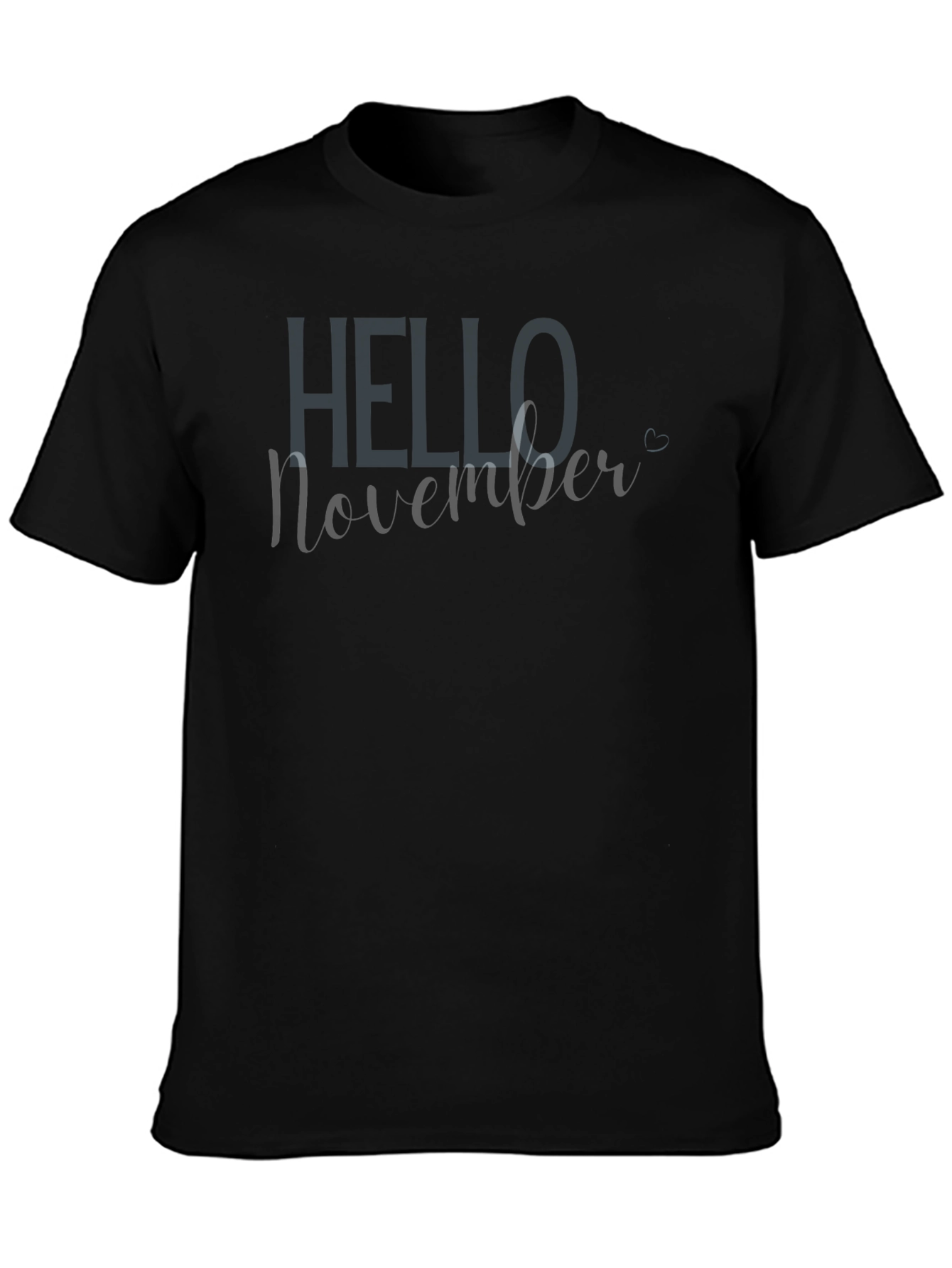 Hello November Graphic T-Shirt