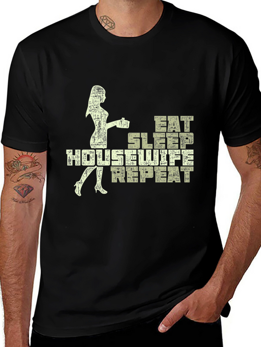Eat Sleep Housewife Repeat Black Graphic Tee