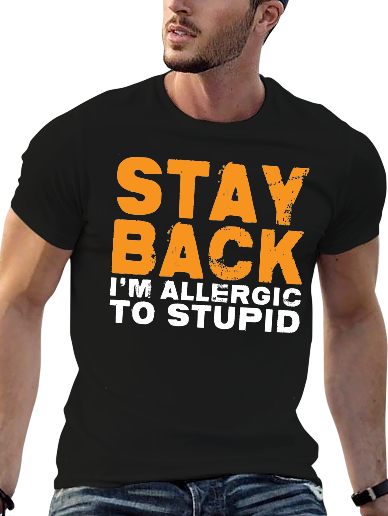 Funny Stay Back Allergic to Stupid T-Shirt