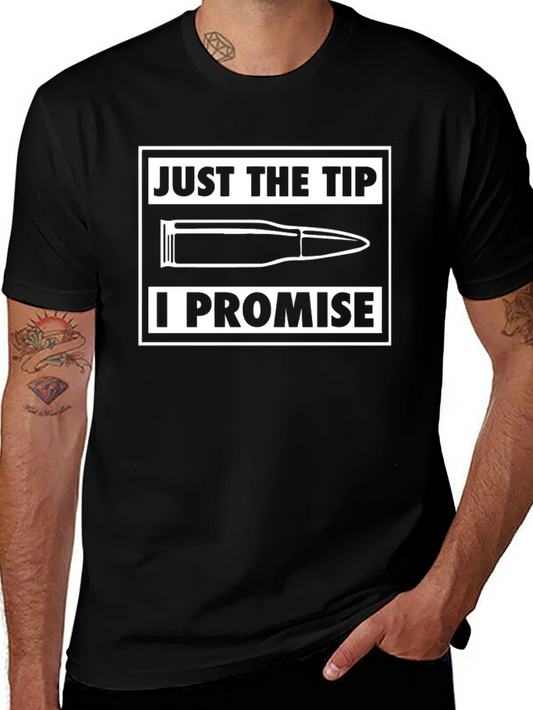 Just the Tip Graphic Tee - Funny Humor T-Shirt