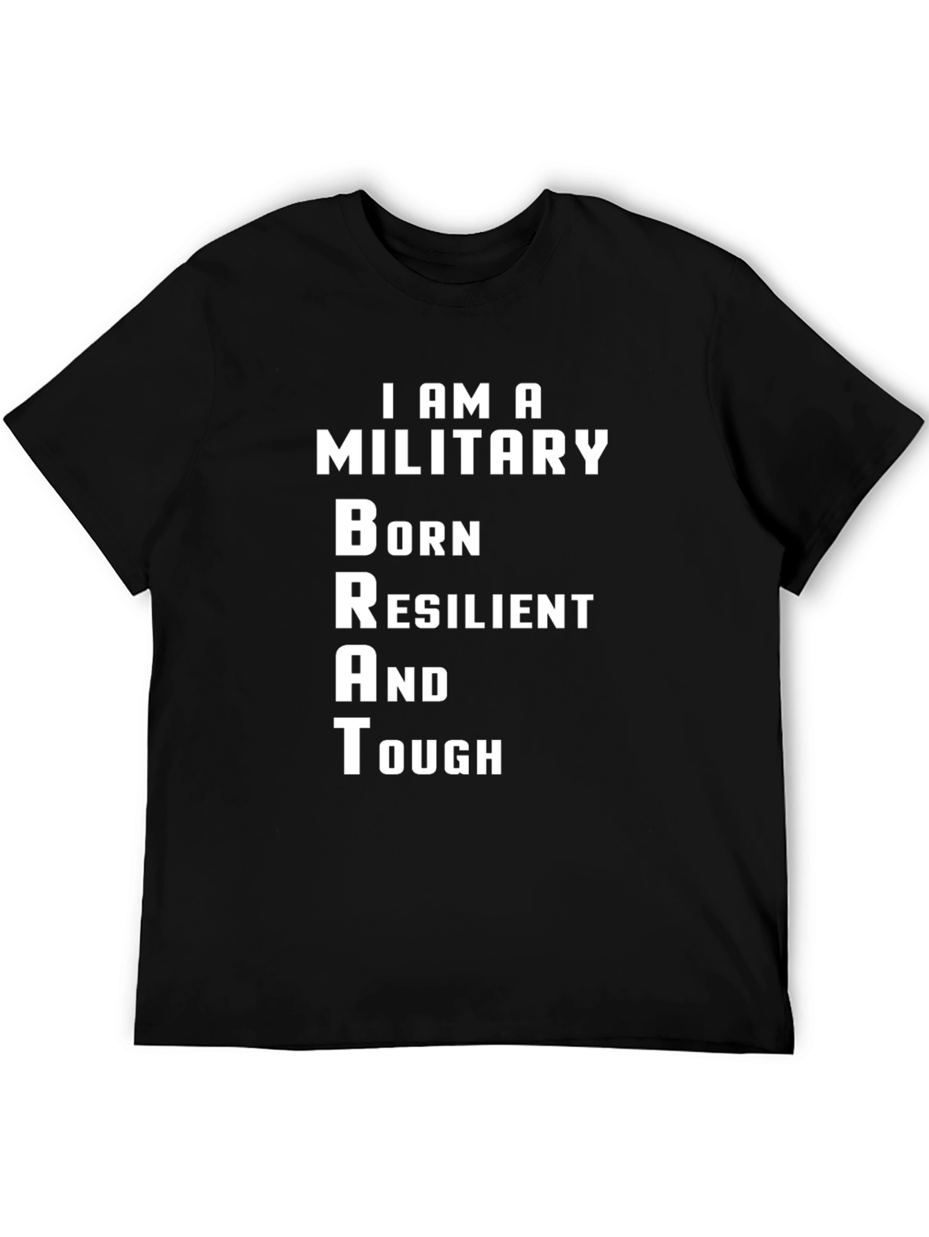 Military Brat T-Shirt - Born Resilient & Tough