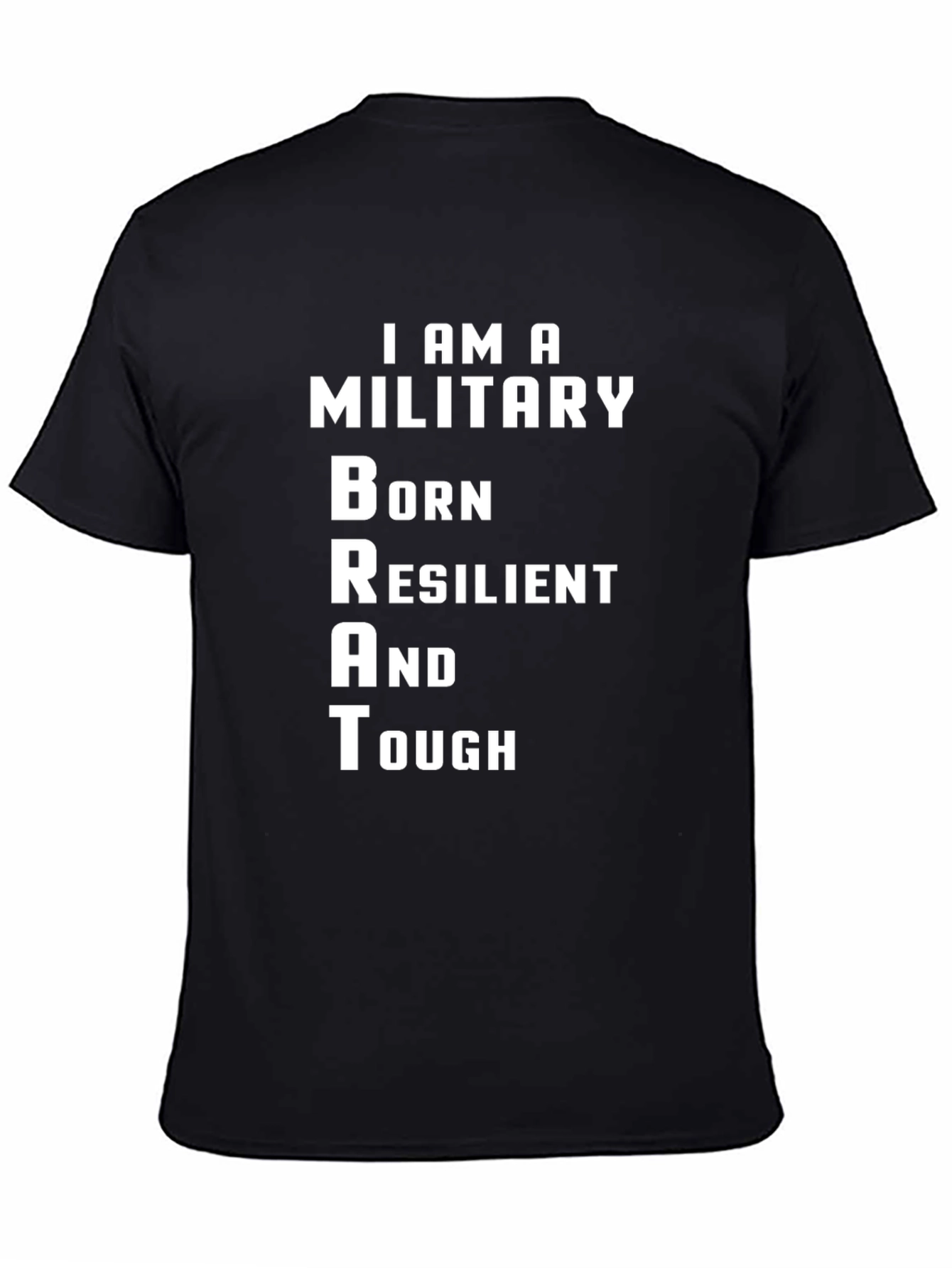 Military Brat T-Shirt - Born Resilient & Tough