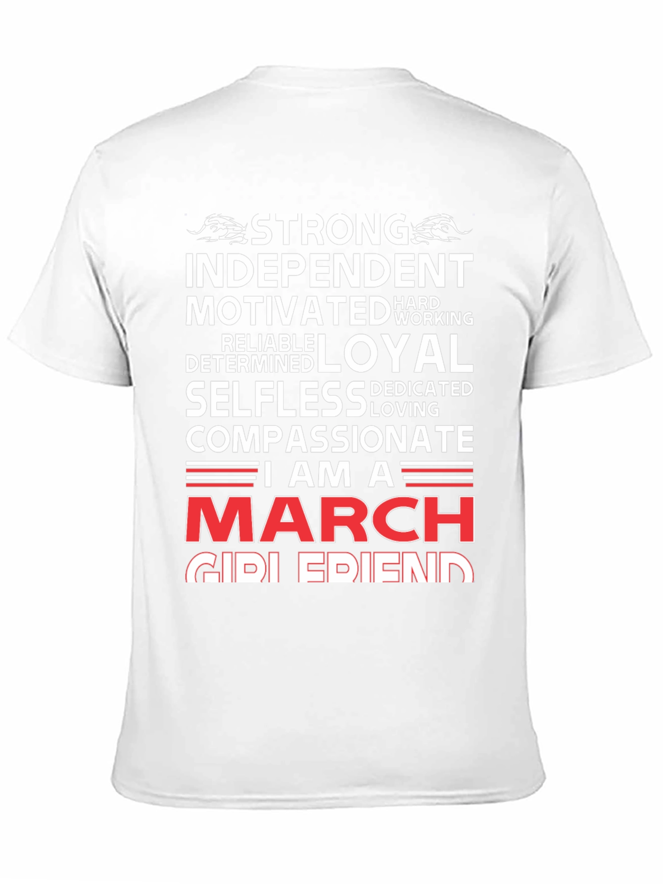 Strong March Girlfriend T-Shirt - Birthday Gift