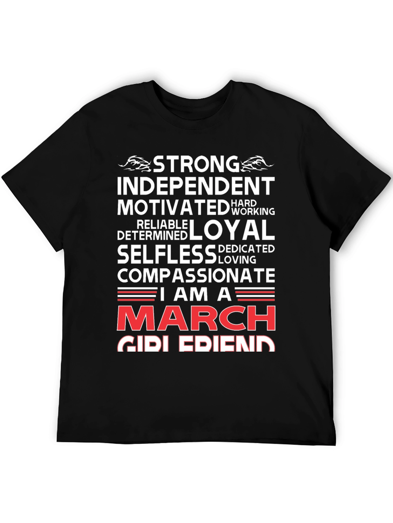 Strong March Girlfriend T-Shirt - Birthday Gift