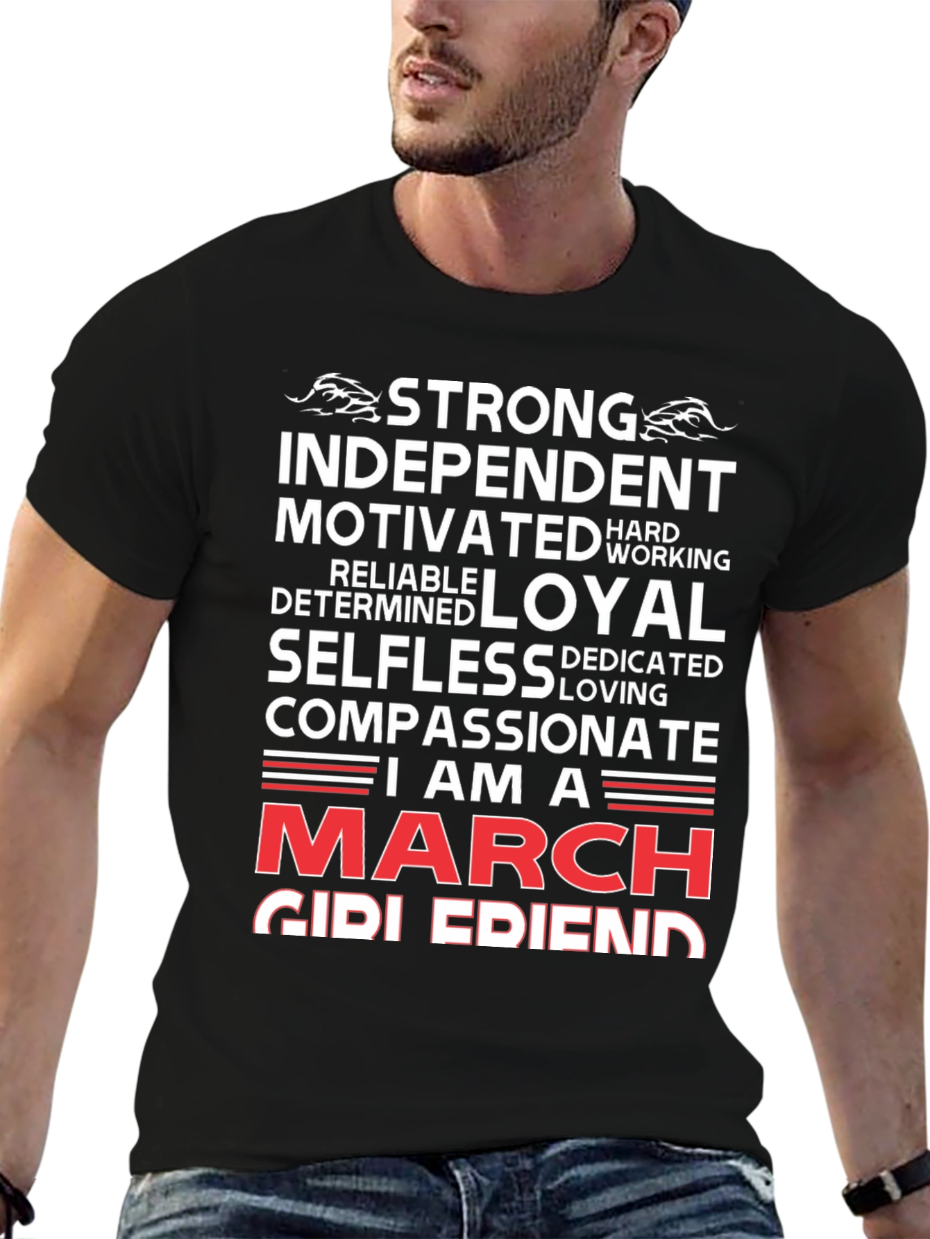Strong March Girlfriend T-Shirt - Birthday Gift