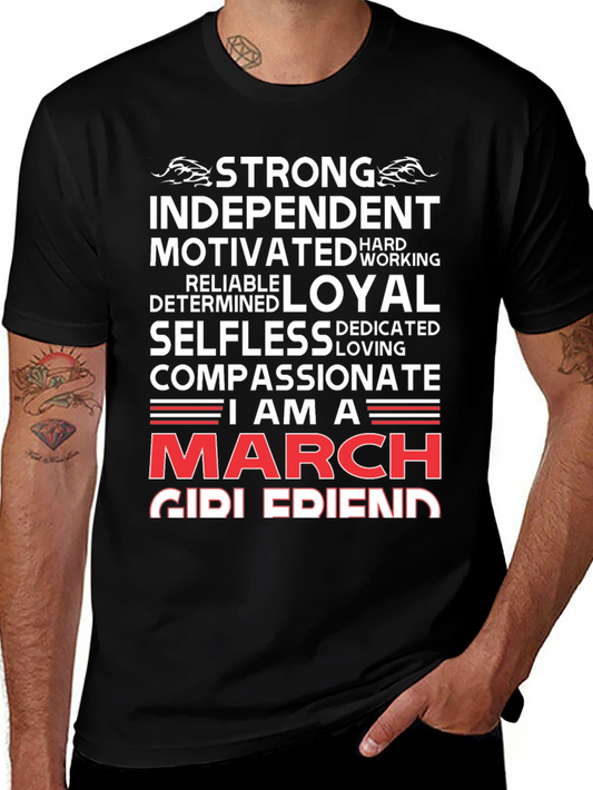 Strong March Girlfriend T-Shirt - Birthday Gift