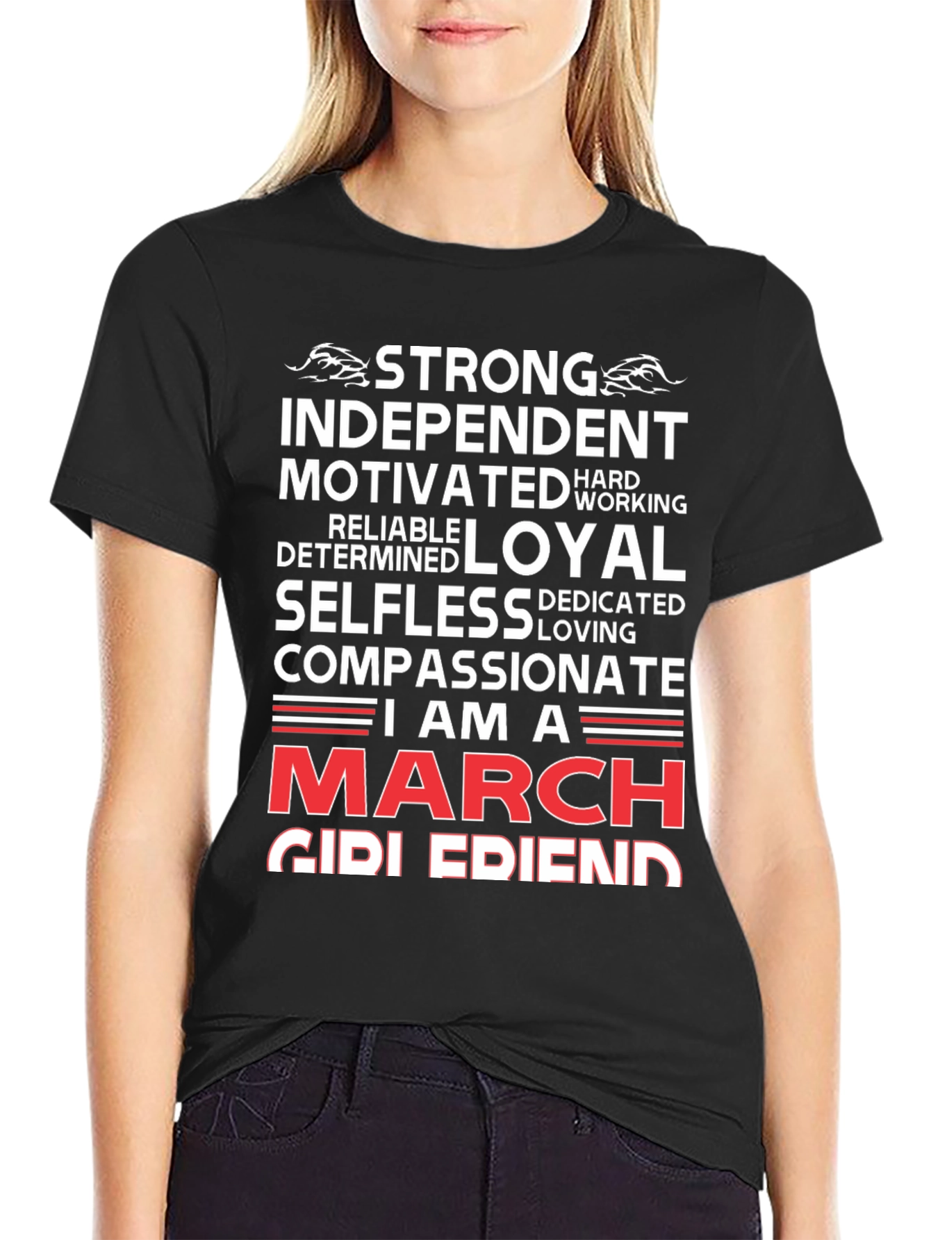 Strong March Girlfriend T-Shirt - Birthday Gift