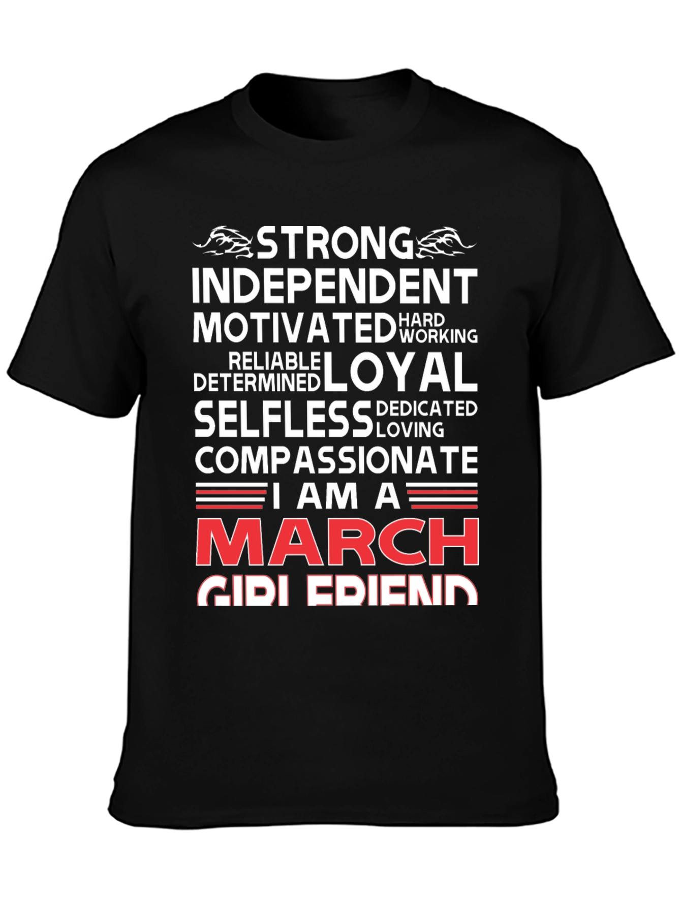 Strong March Girlfriend T-Shirt - Birthday Gift