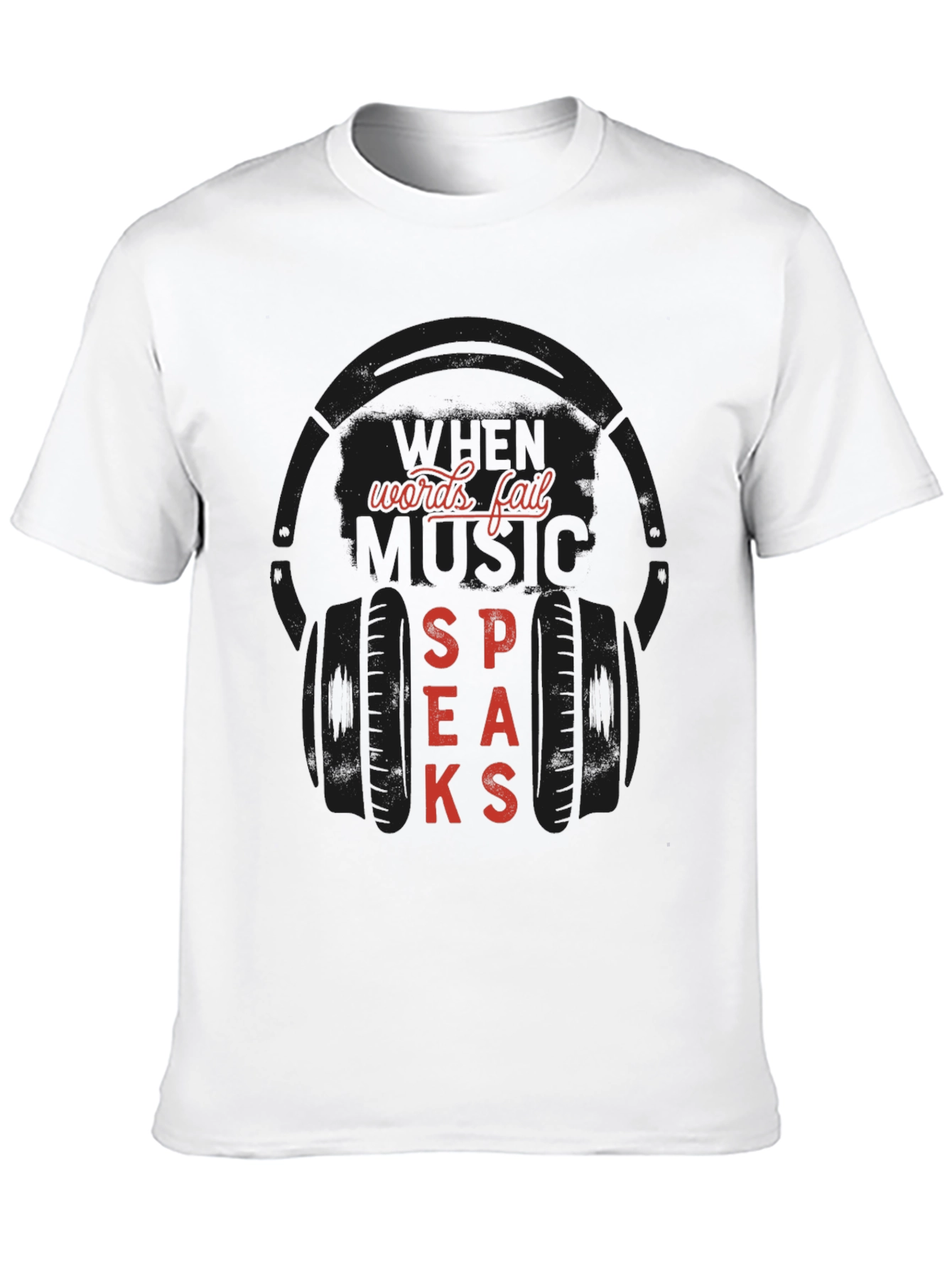 When Words Fail Music Speaks Black Graphic T-Shirt