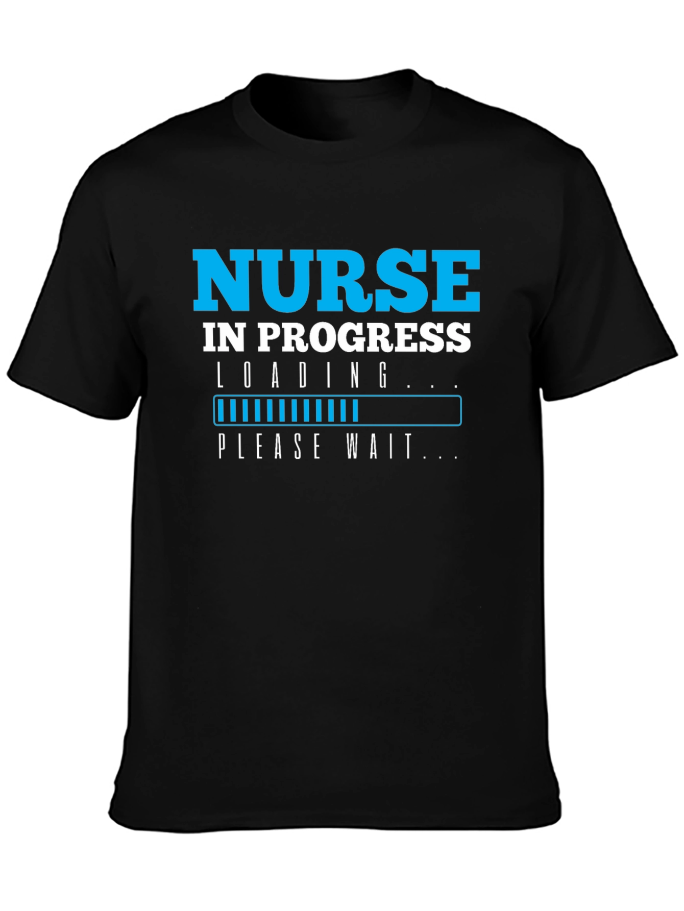 Nurse in Progress T-Shirt - Funny Future Nurse Tee