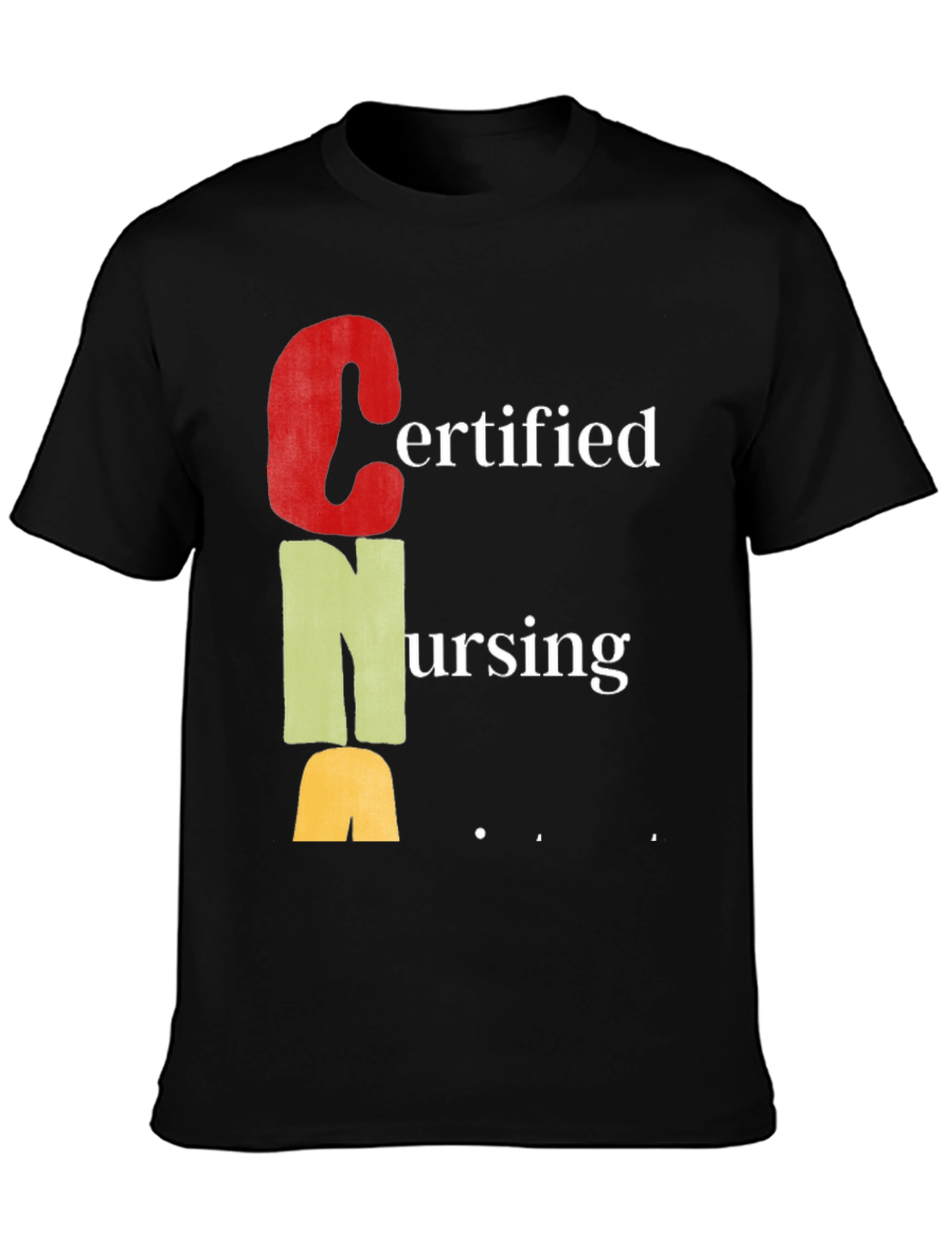 Certified Nursing Assistant CNA T-Shirt