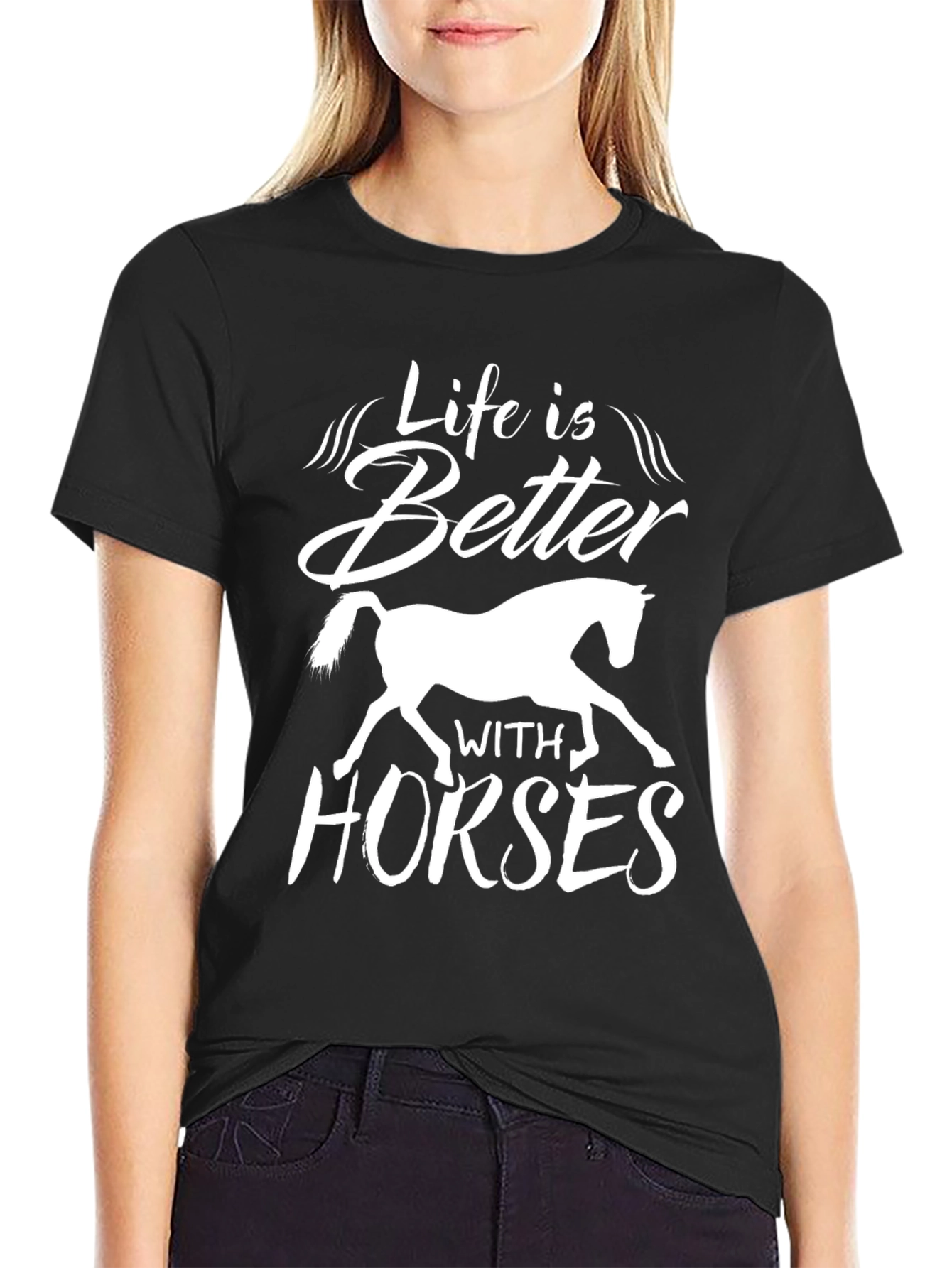 Life is Better with Horses Graphic T-Shirt
