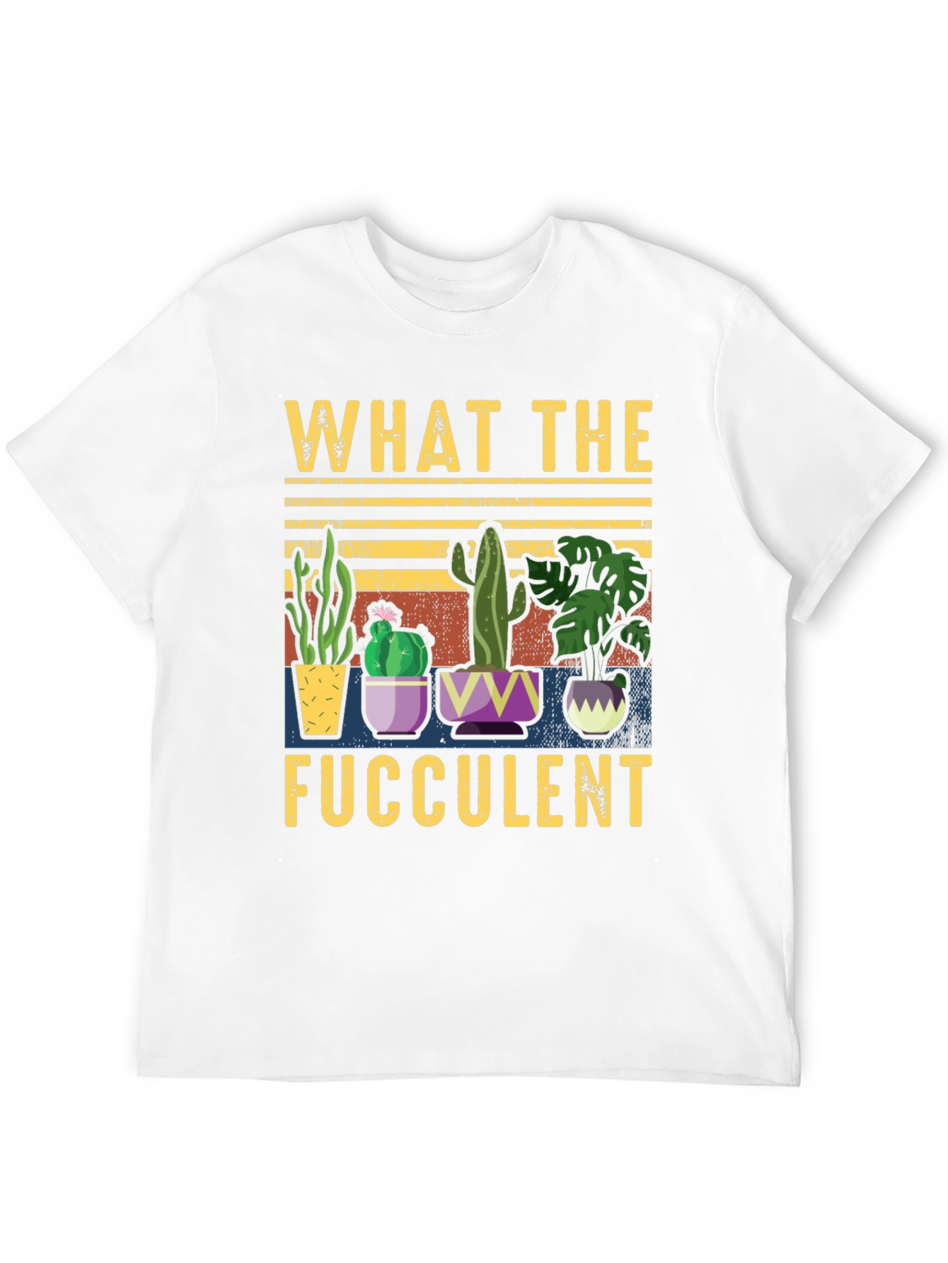 What the Fucculent T-Shirt Funny Succulent Plant Lover Tee