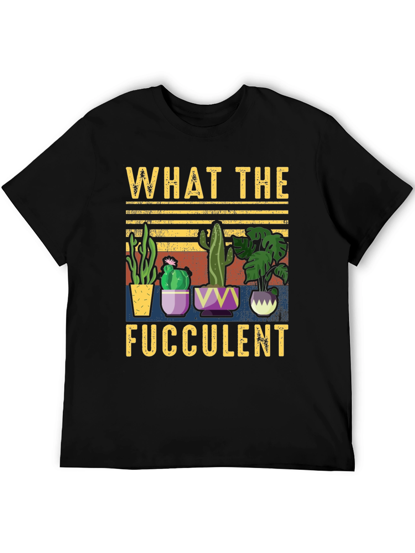 What the Fucculent T-Shirt Funny Succulent Plant Lover Tee