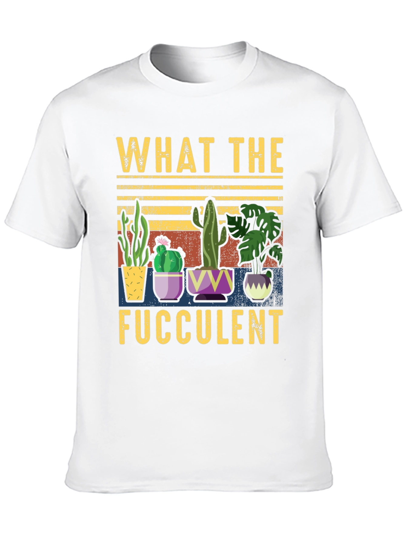 What the Fucculent T-Shirt Funny Succulent Plant Lover Tee
