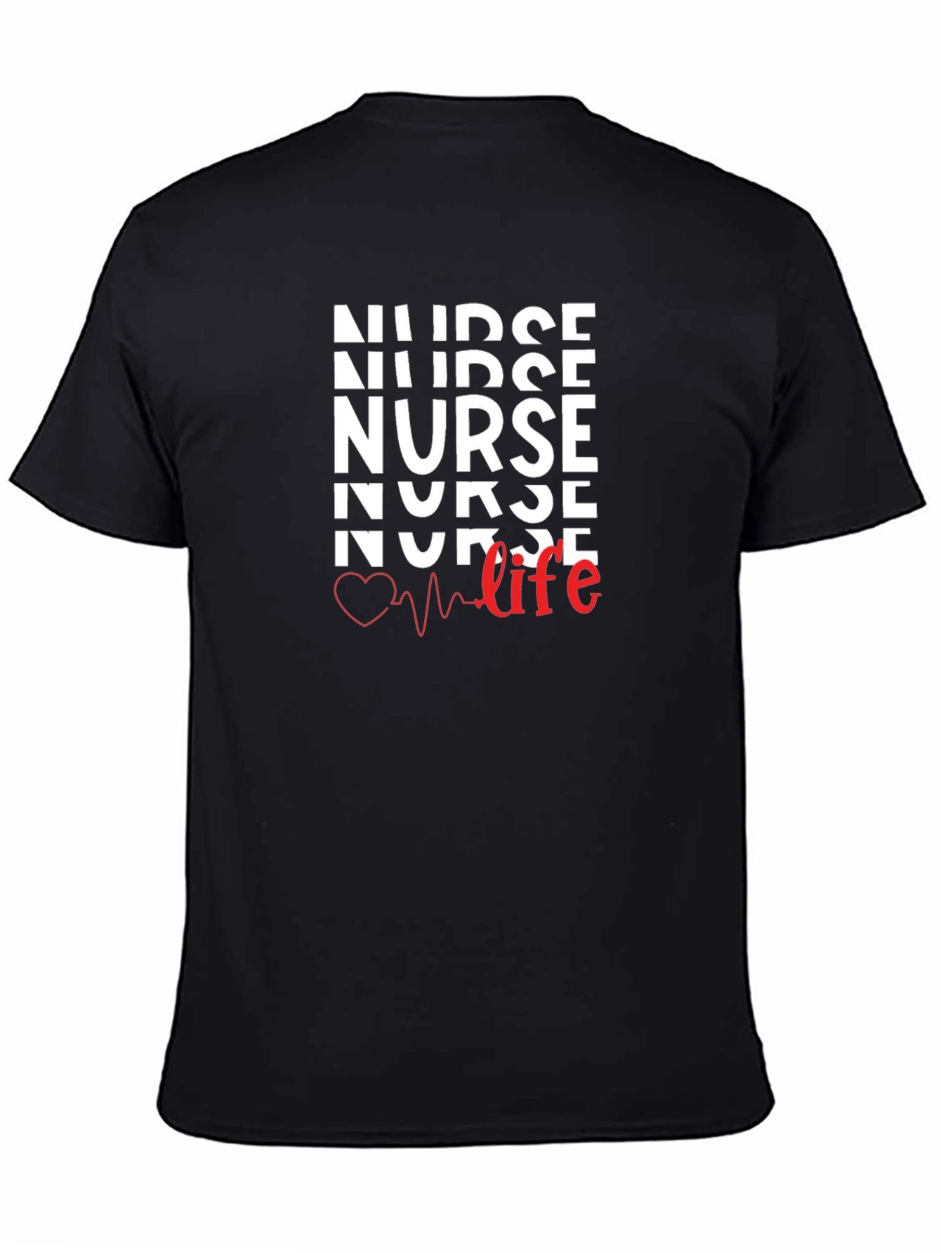 Nurse Life Graphic T-Shirt - Comfortable Everyday Wear