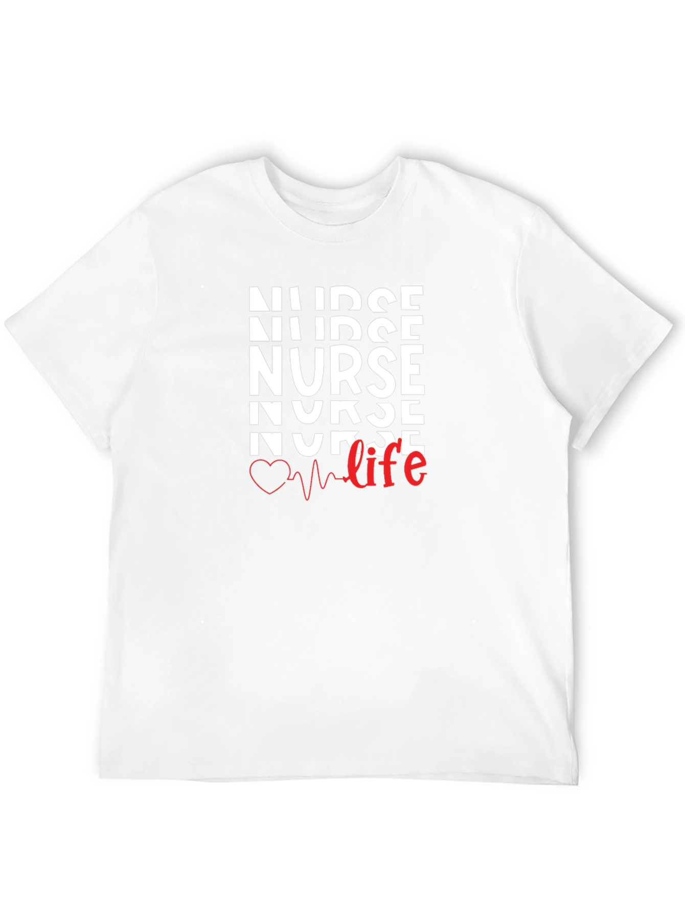 Nurse Life Graphic T-Shirt - Comfortable Everyday Wear