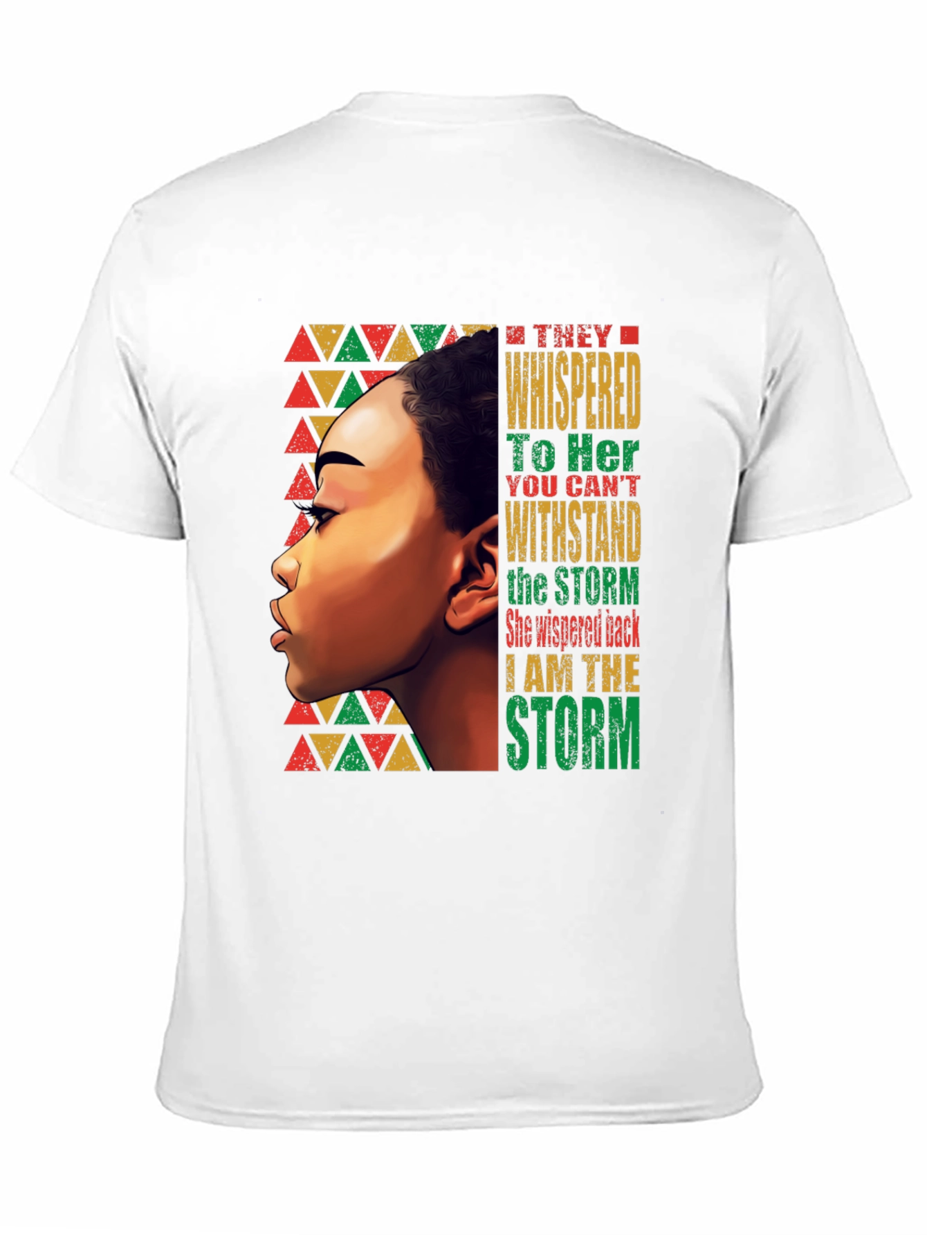 Empowered Woman T-Shirt: I Am The Storm