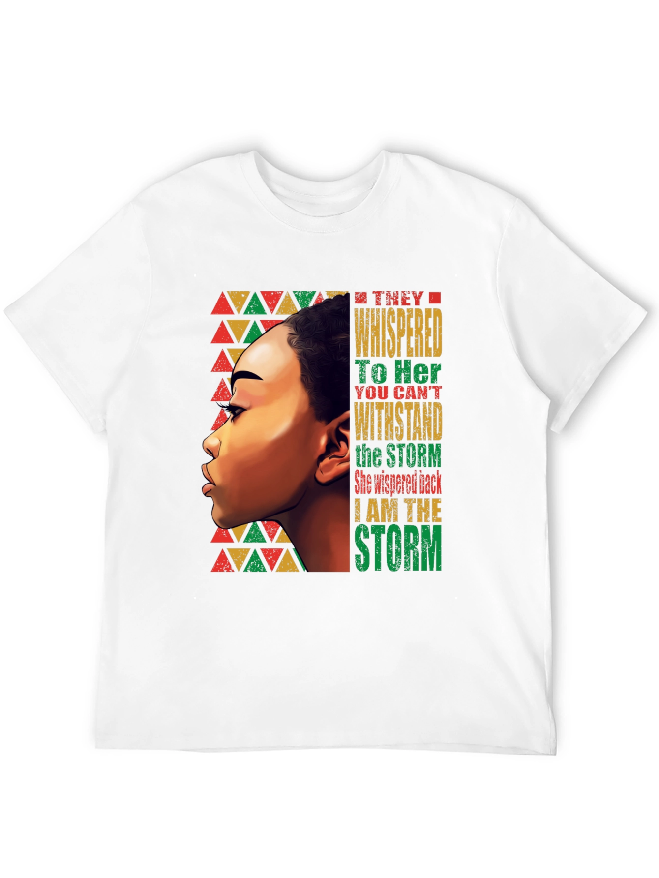 Empowered Woman T-Shirt: I Am The Storm
