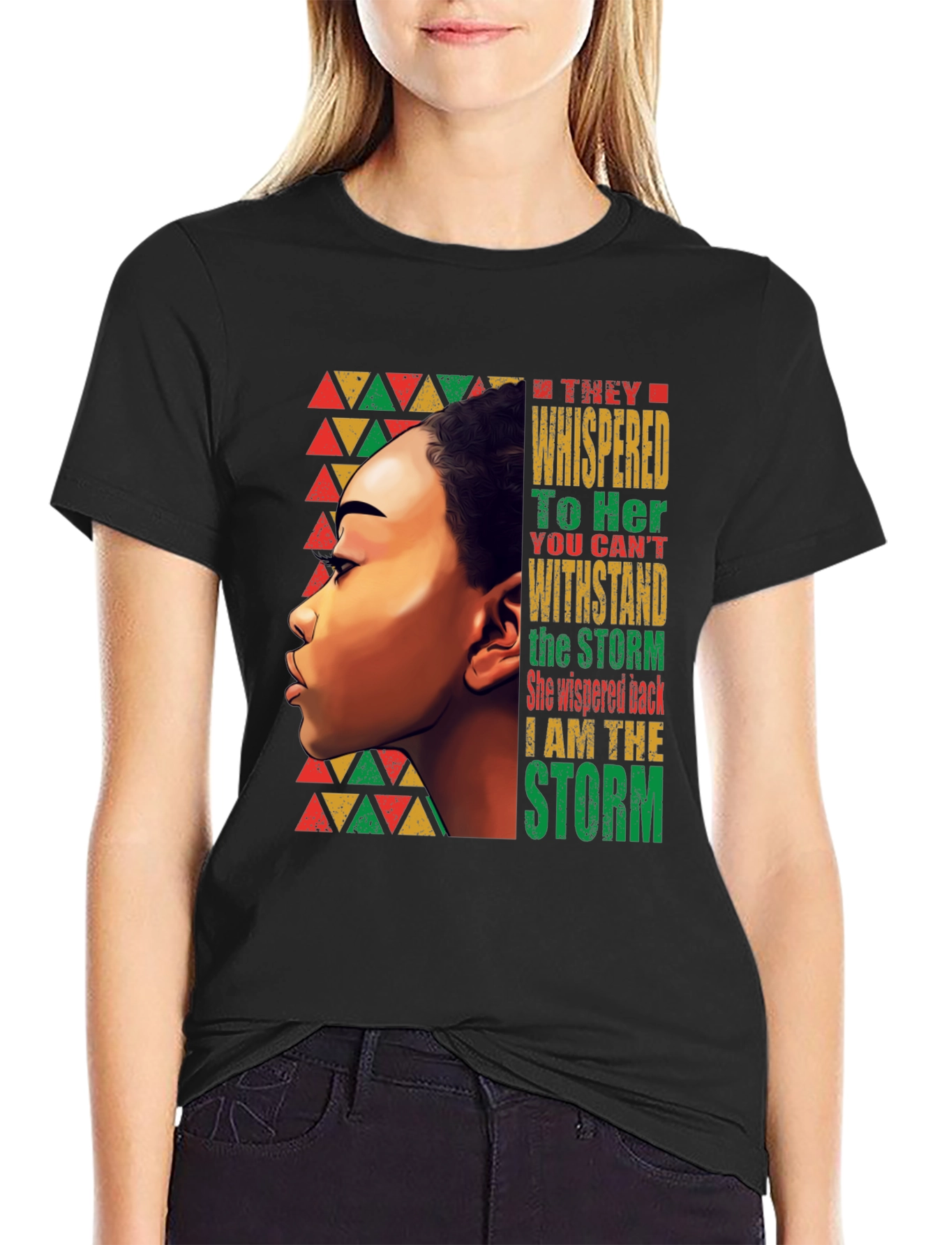 Empowered Woman T-Shirt: I Am The Storm