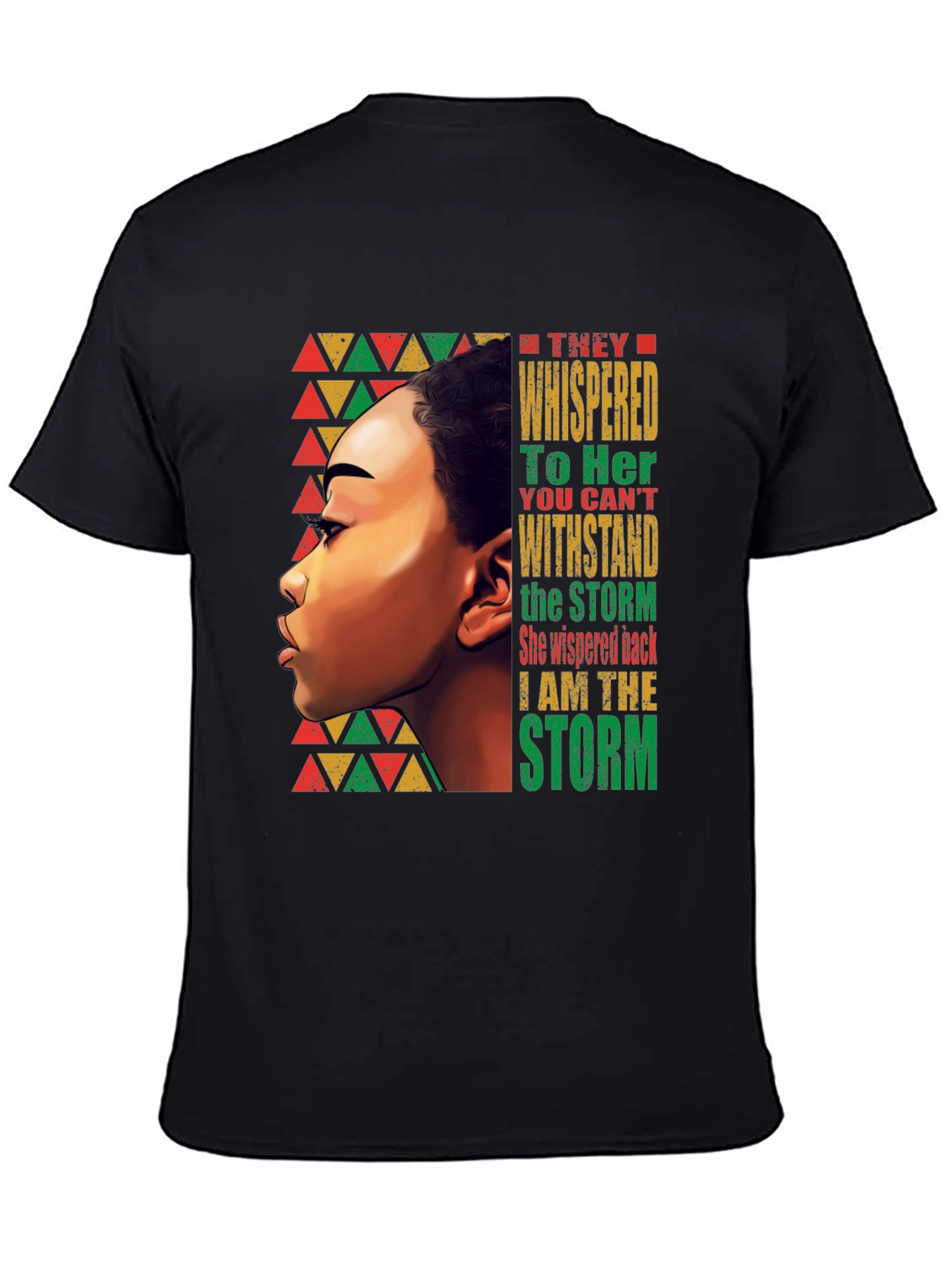 Empowered Woman T-Shirt: I Am The Storm