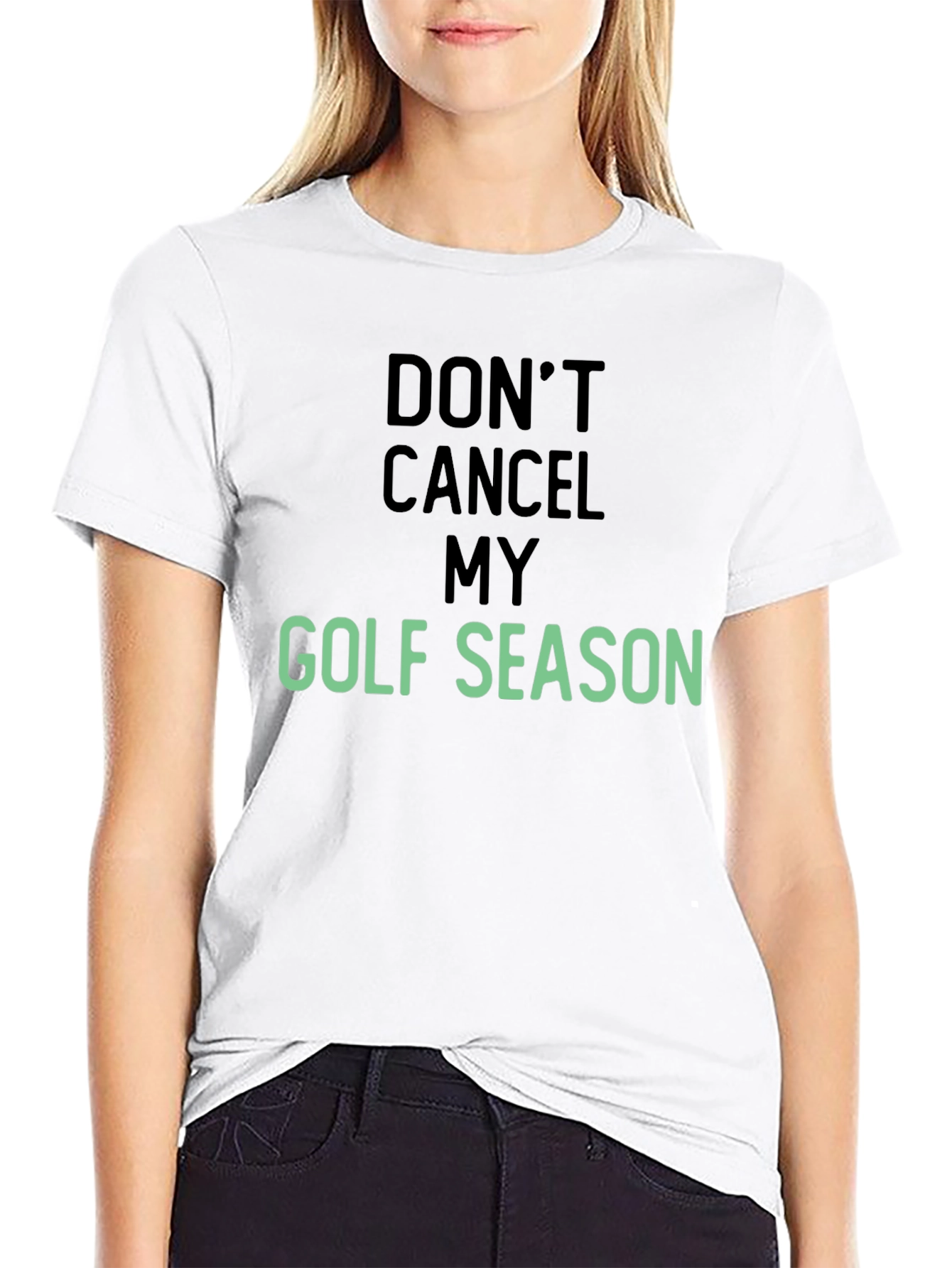 Dont Cancel My Golf Season T-Shirt