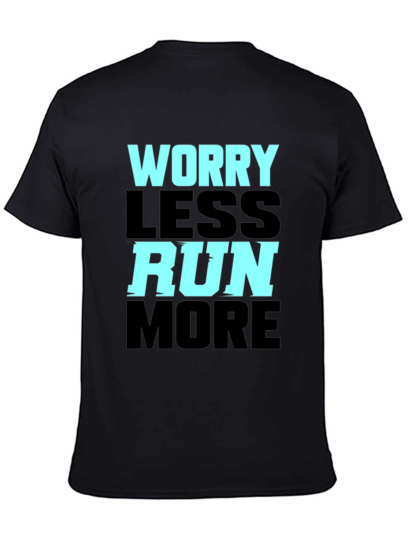 Worry Less Run More Graphic Tee