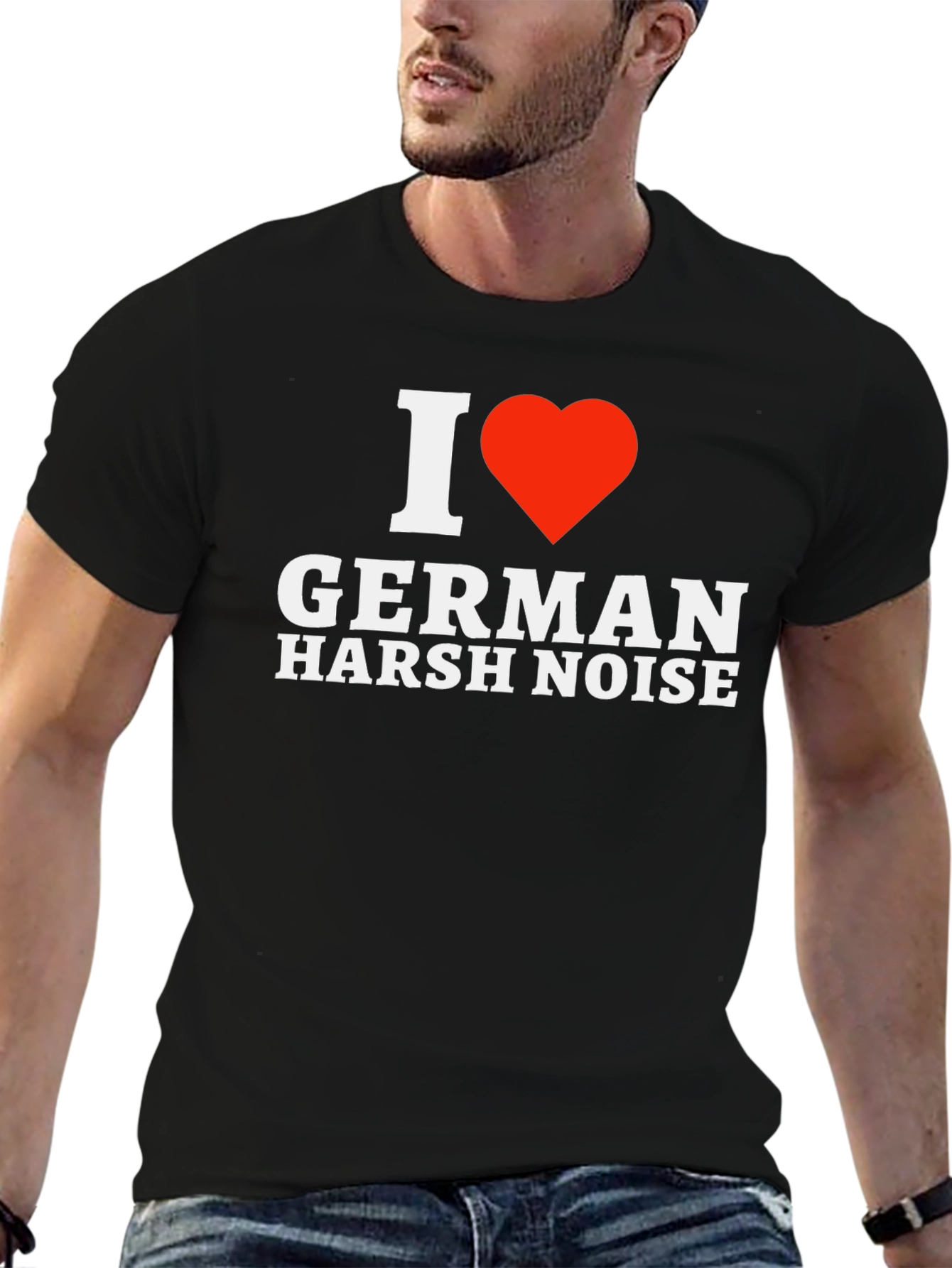I Love German Harsh Noise T-Shirt
