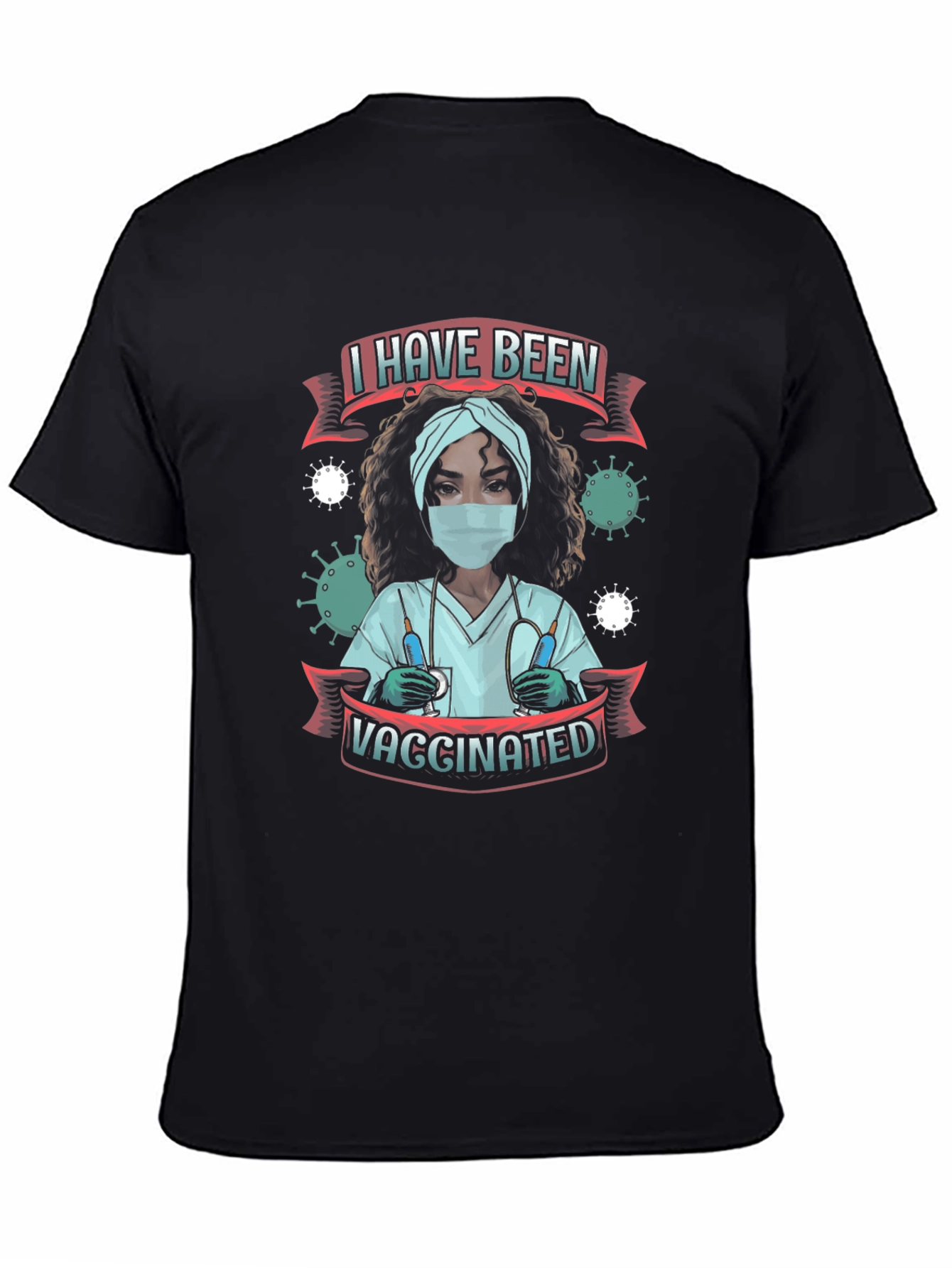I Have Been Vaccinated T-Shirt