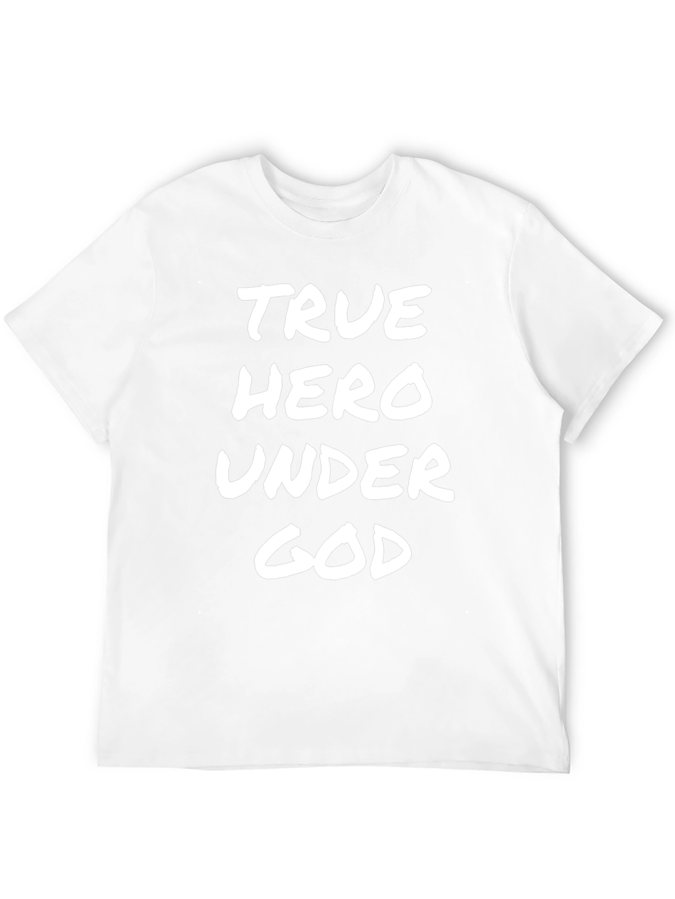 True Hero Under God - Graphic T-Shirt