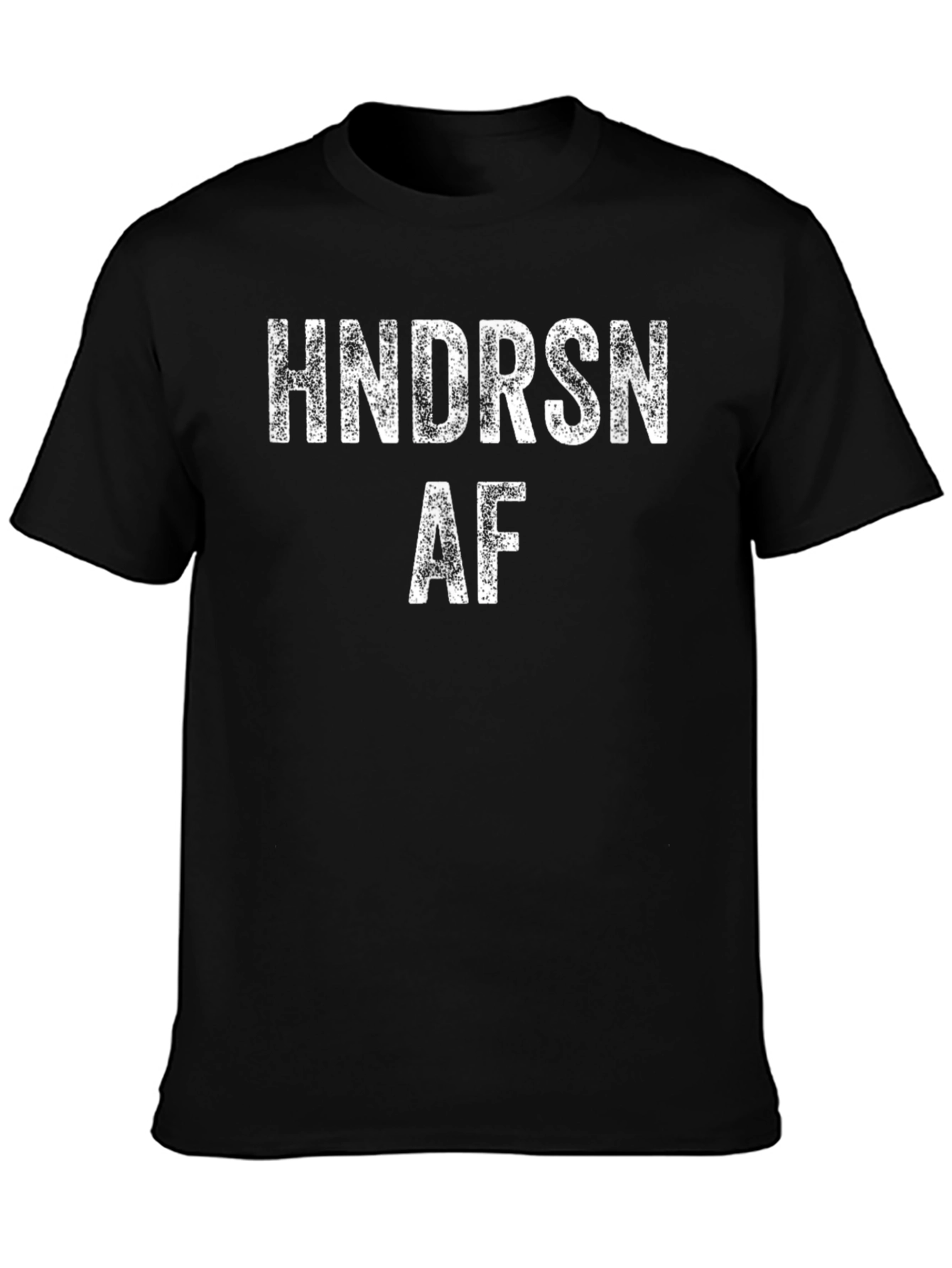 HNDRSN AF Black T-Shirt - Bold Statement Tee