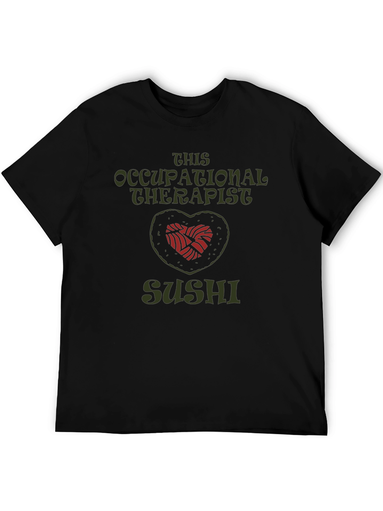 Occupational Therapist Sushi T-Shirt
