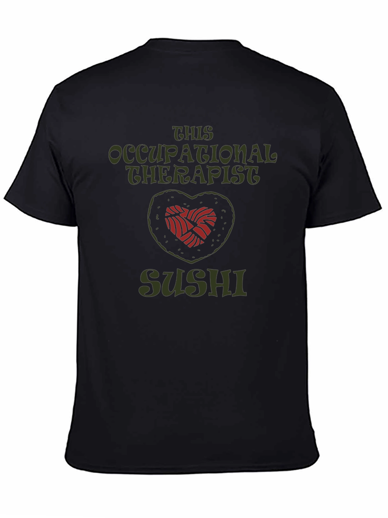 Occupational Therapist Sushi T-Shirt