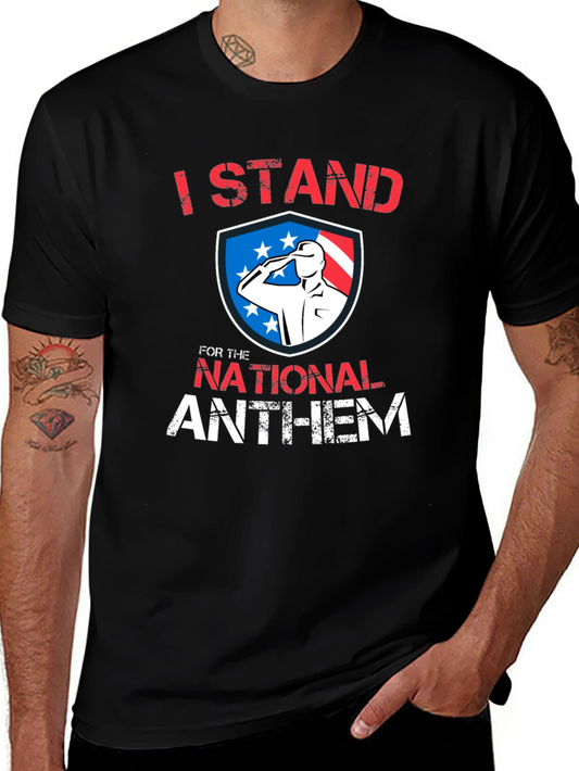 I Stand for The National Anthem Patriotic T-Shirt