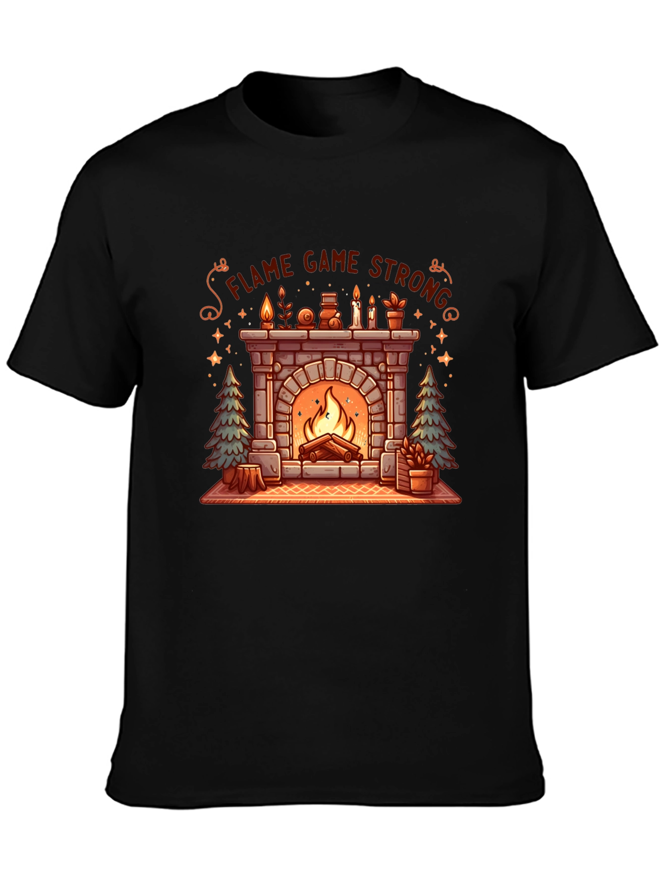 Flame Game Strong Cozy Fireplace T-Shirt