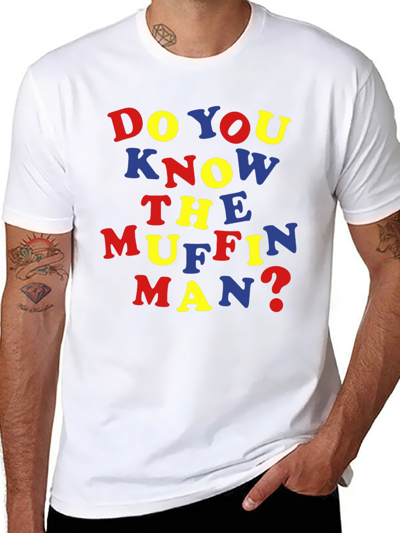 Do You Know the Muffin Man? T-Shirt