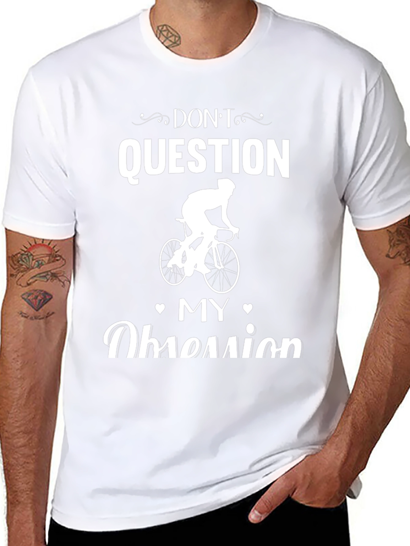 Cycling Obsession T-Shirt - Dont Question Graphic Tee