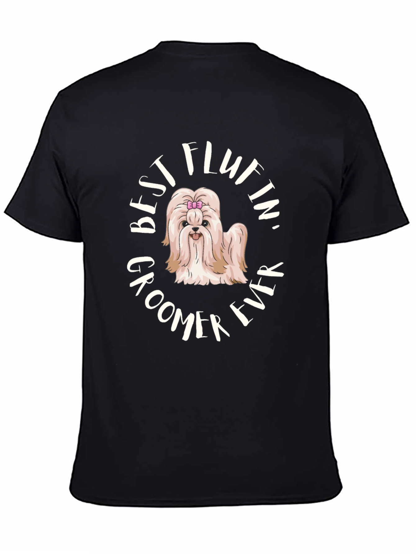 Best Fluffin Groomer Ever - Black T-Shirt