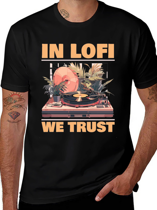 In LoFi We Trust T-Shirt - Vinyl Music Lover Tee