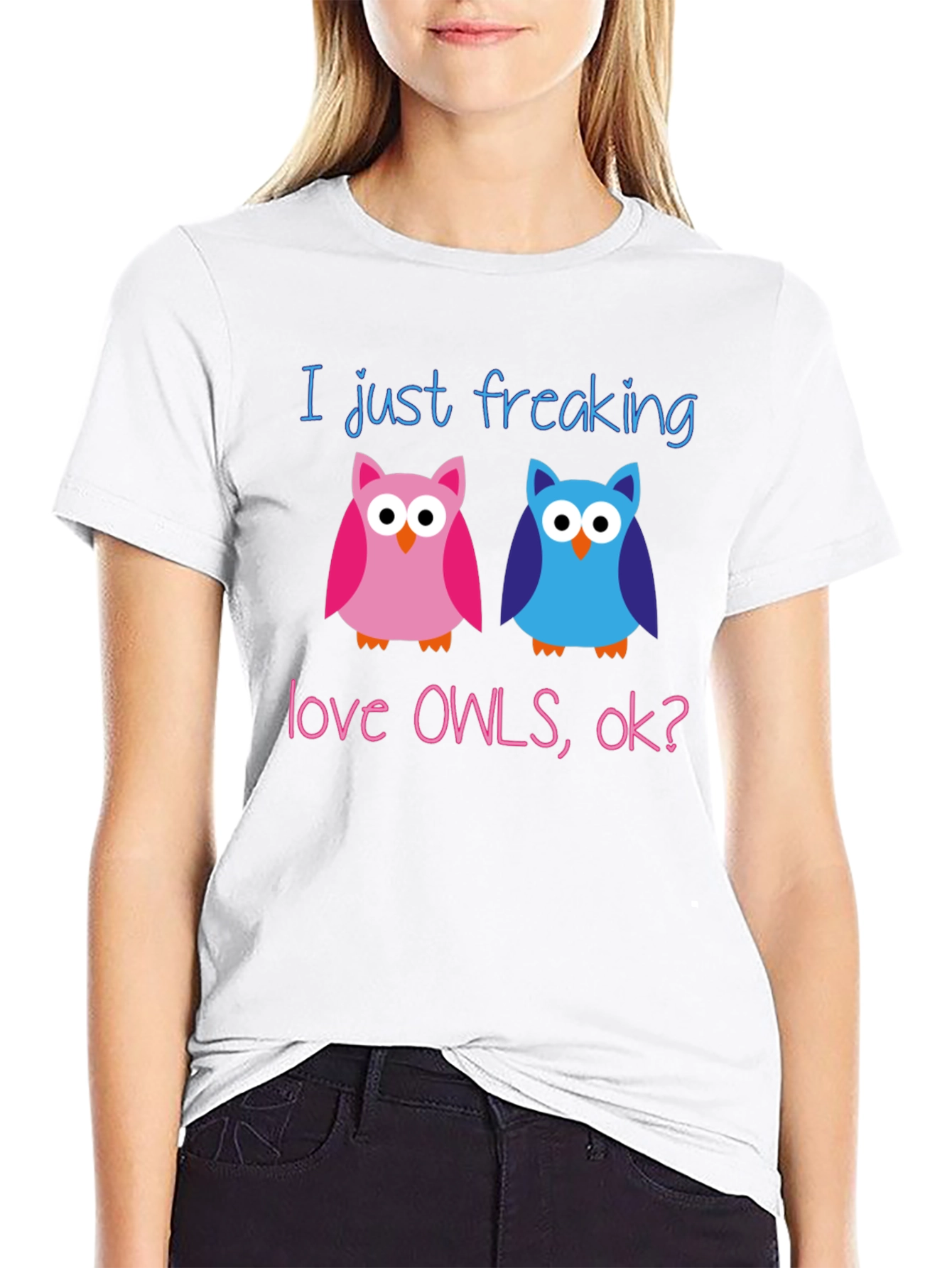 I Just Freaking Love Owls T-Shirt