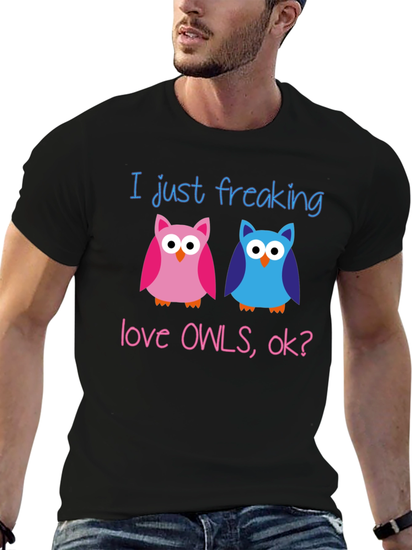 I Just Freaking Love Owls T-Shirt